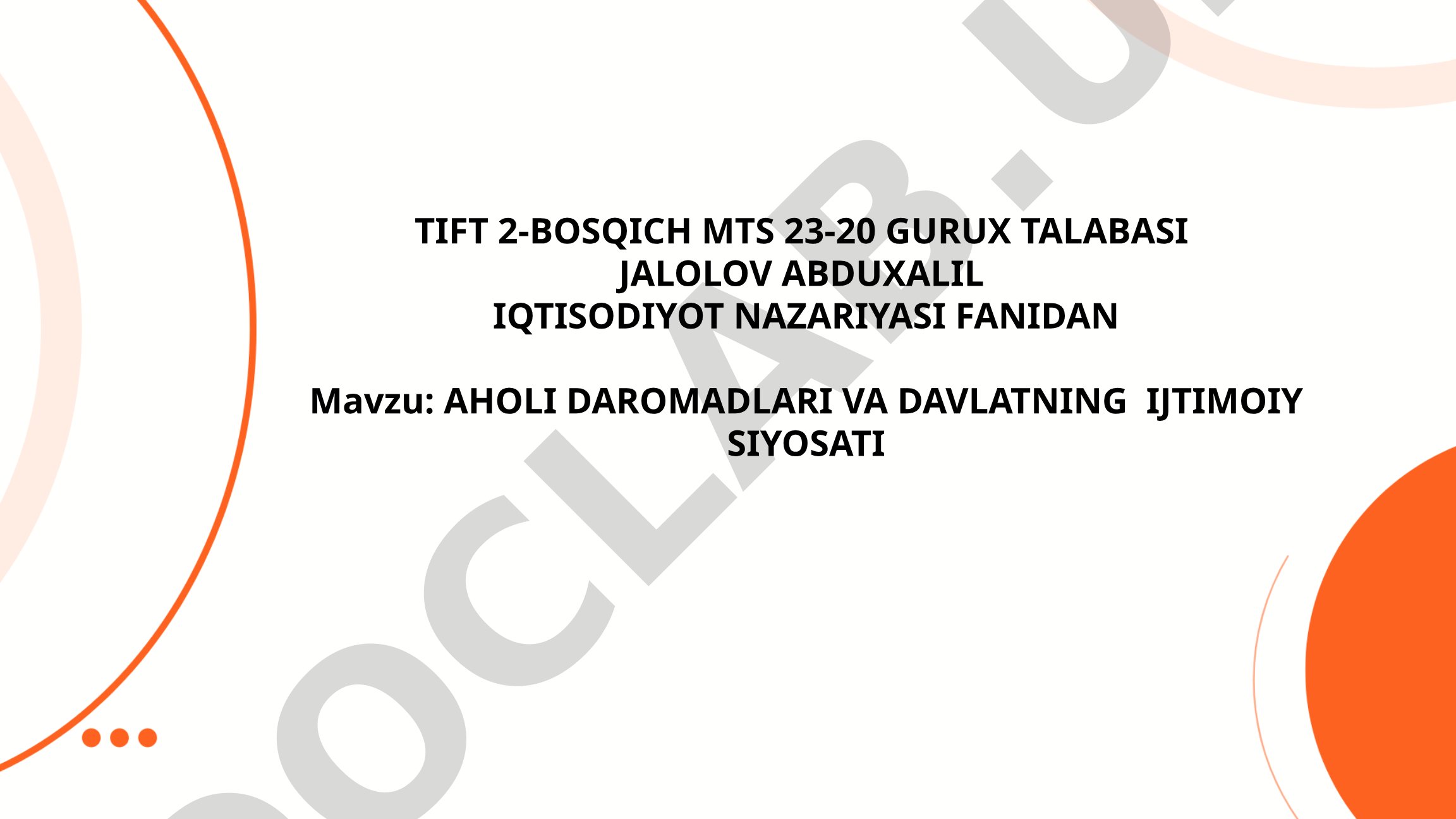 Aholi daromadlari va davlatning ijtimoiy siyosati