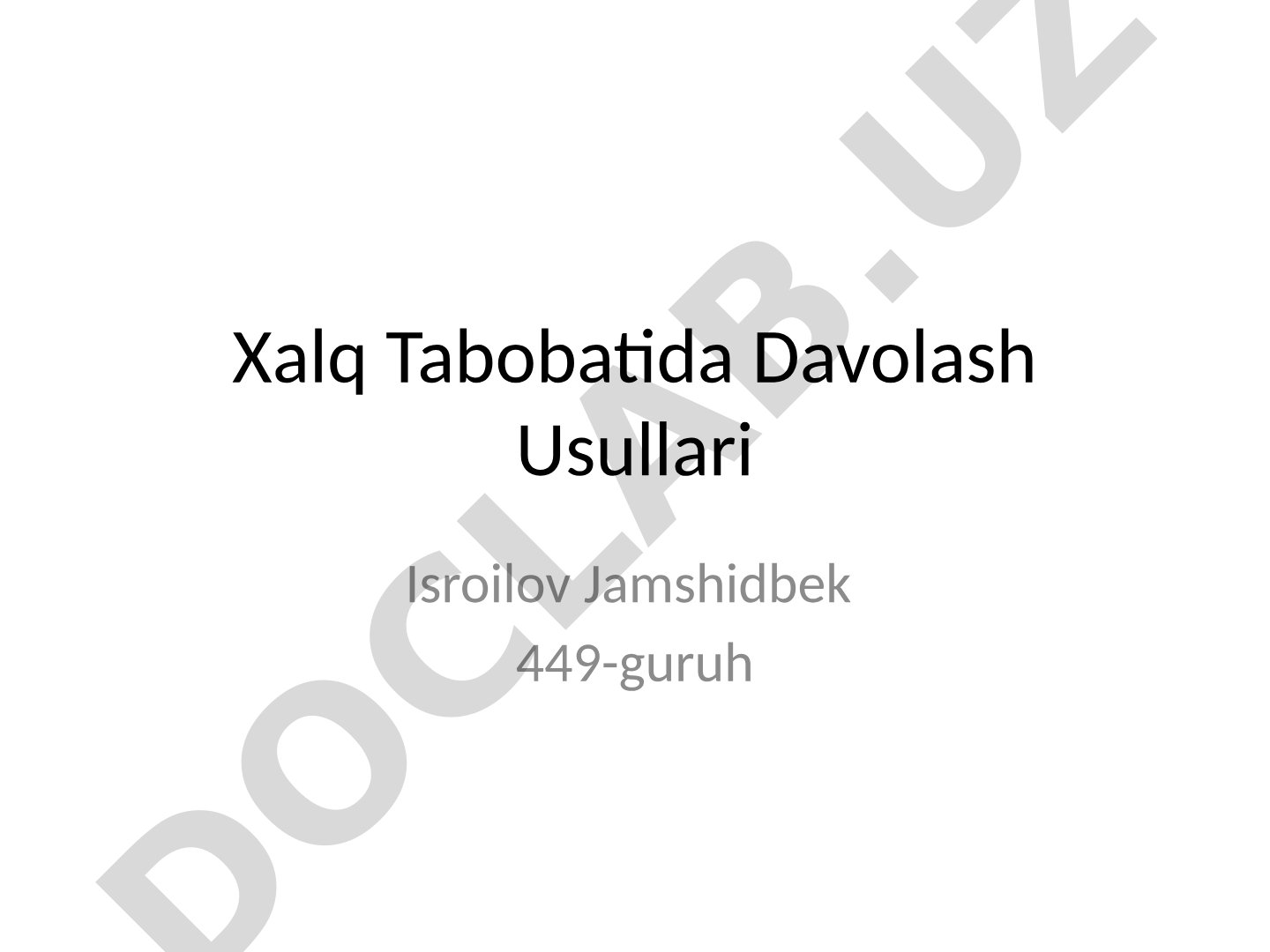 Xalq tabobatida davolash usullari