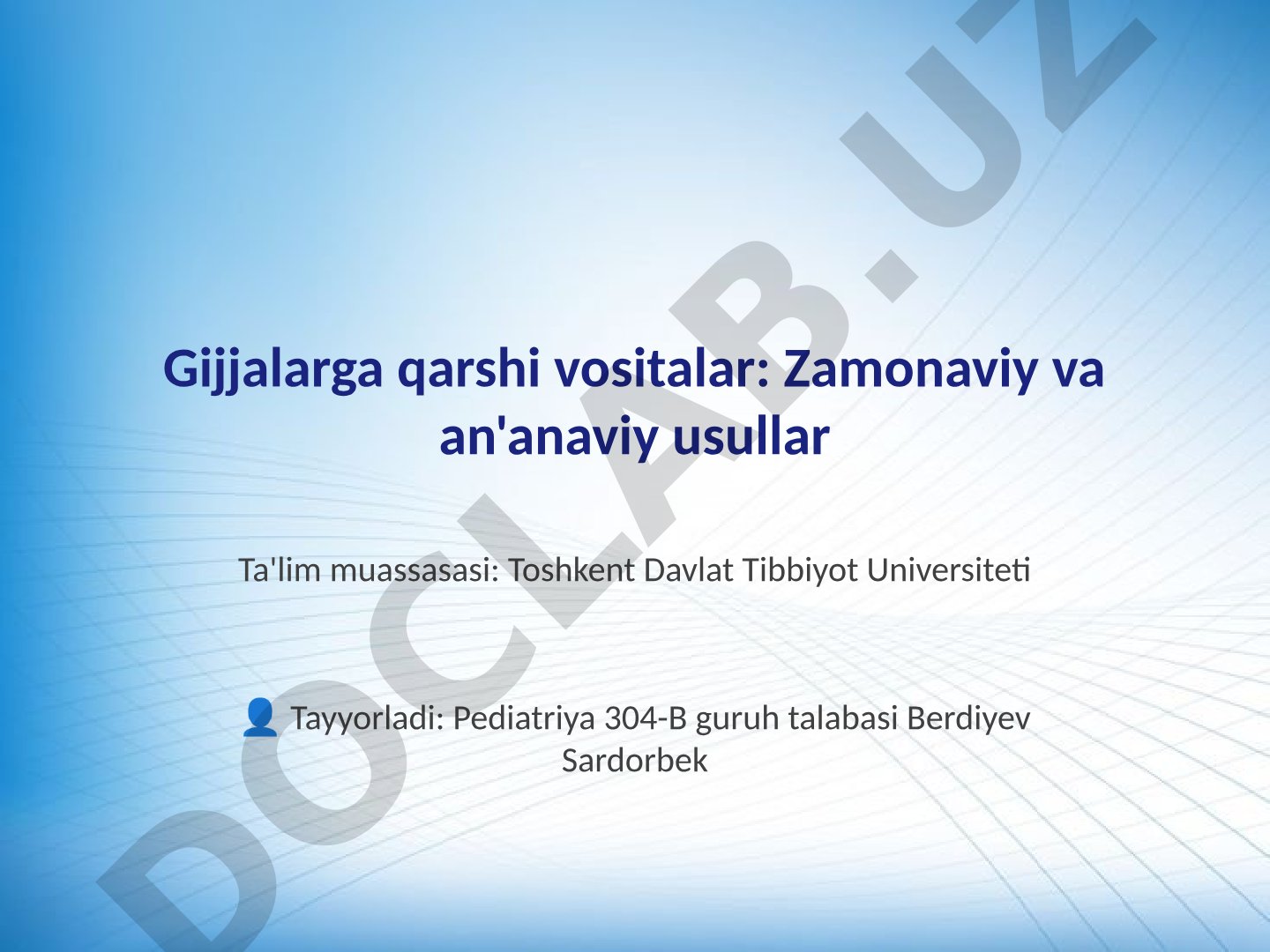 Gijjalarga qarshi vositalar: Zamonaviy va an'anaviy usullar