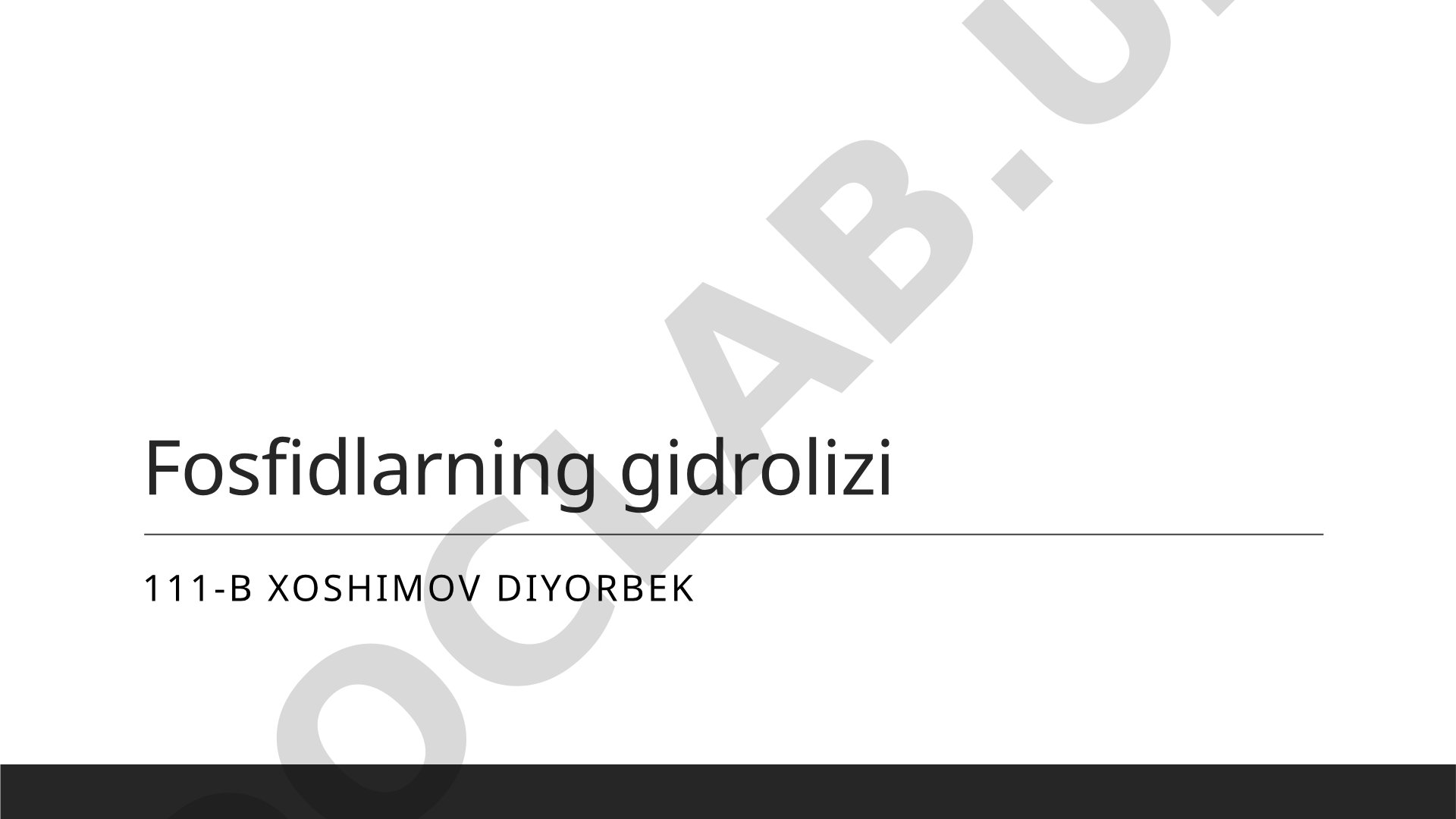 Fosfidlarning gidrolizi jarayoni va kimyoviy asoslari