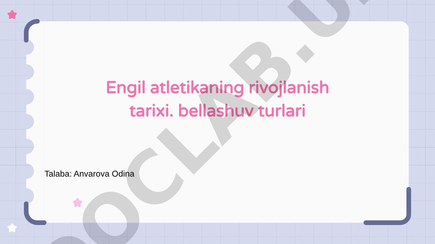 Engil atletikaning rivojlanish tarixi va bellashuv turlari