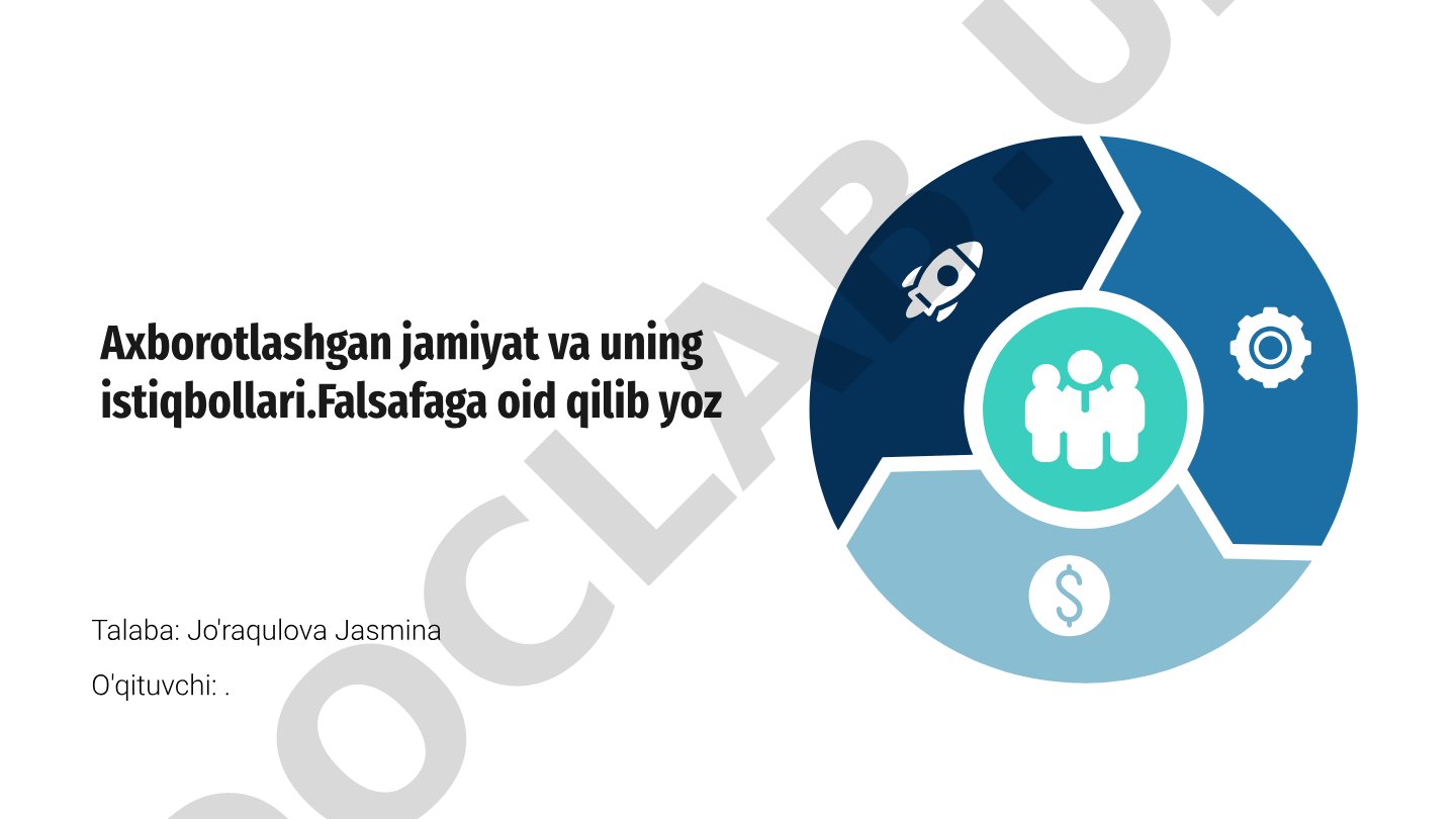Axborotlashgan jamiyat va uning istiqbollari