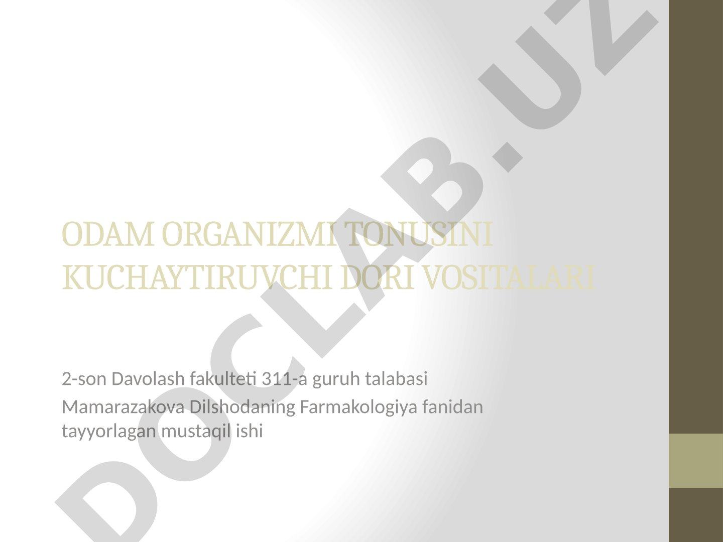 Odam organizmi tonusini kuchaytiruvchi dori vositalari