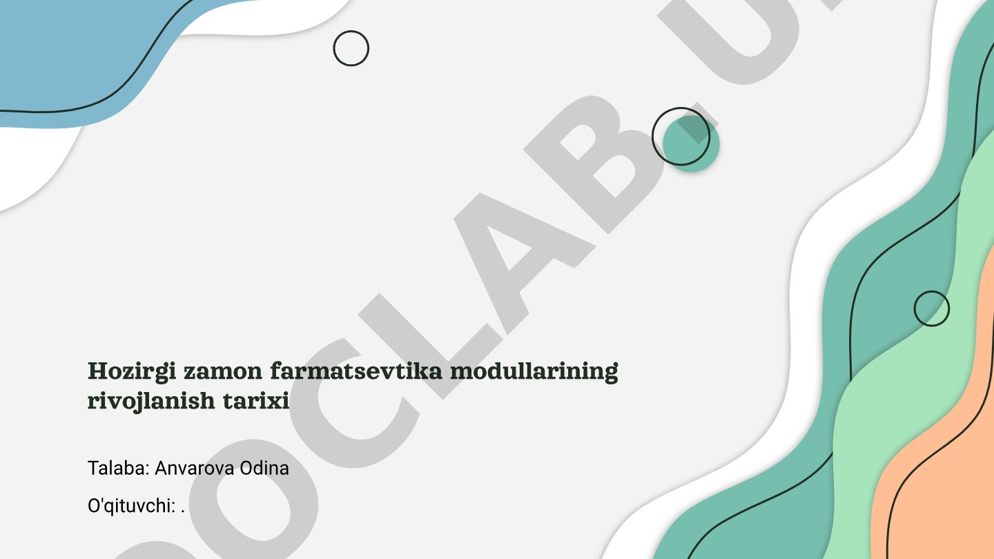 Hozirgi zamon farmatsevtika modullarining rivojlanish tarixi