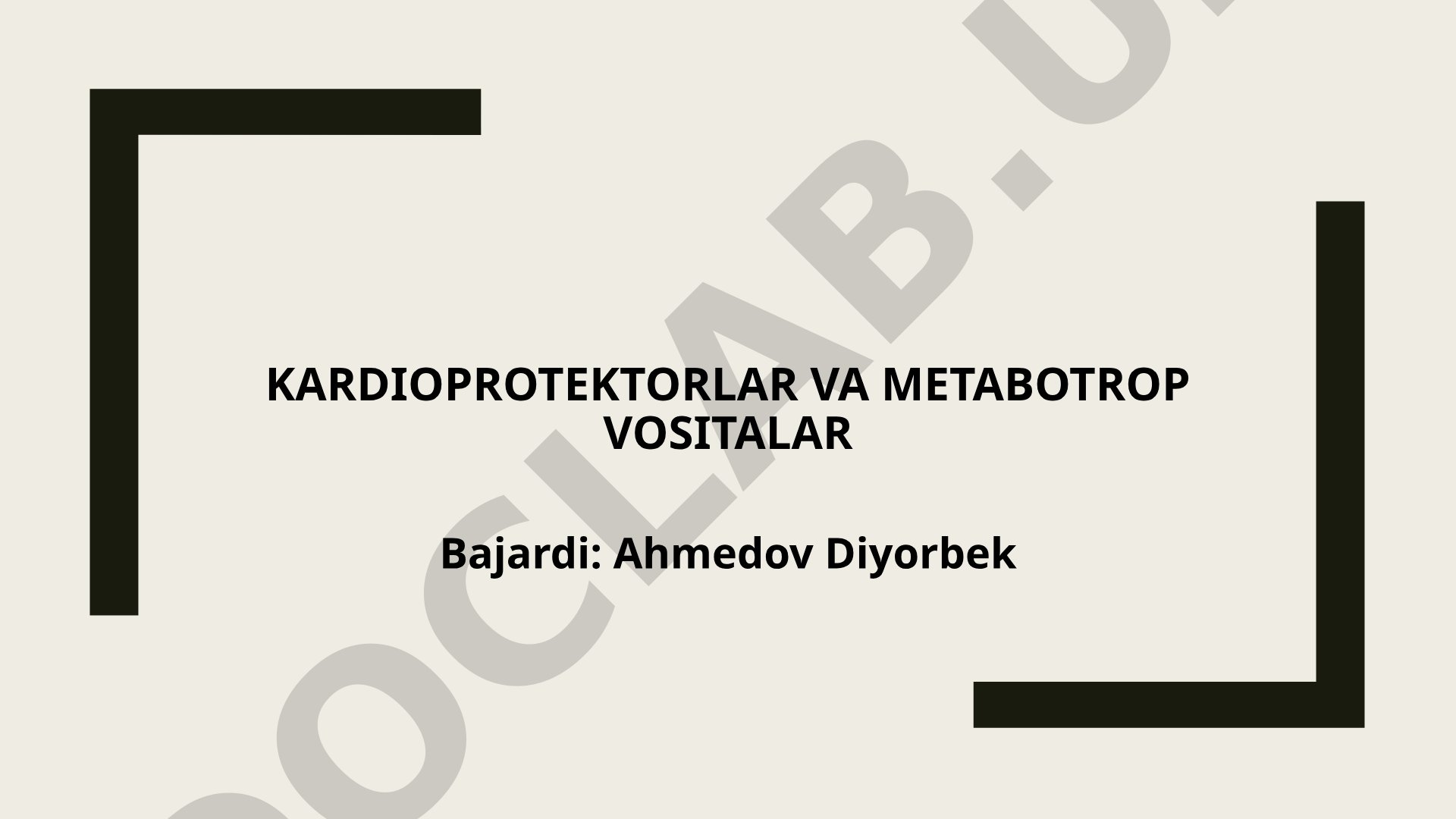 Kardioprotektorlar va metabotrop vositalar