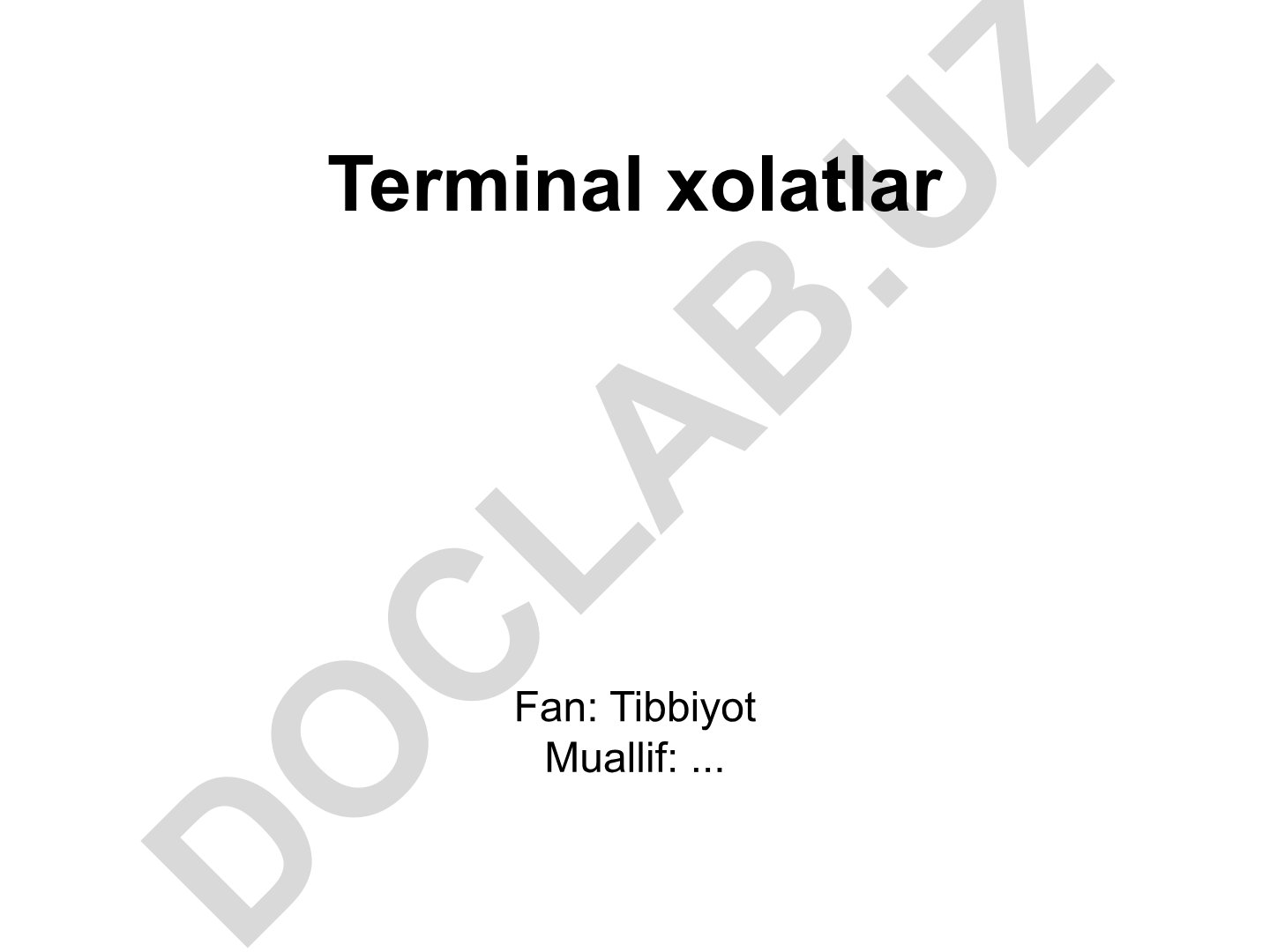 Terminal xolatlar: klinik aspektlar, diagnostika va davolash