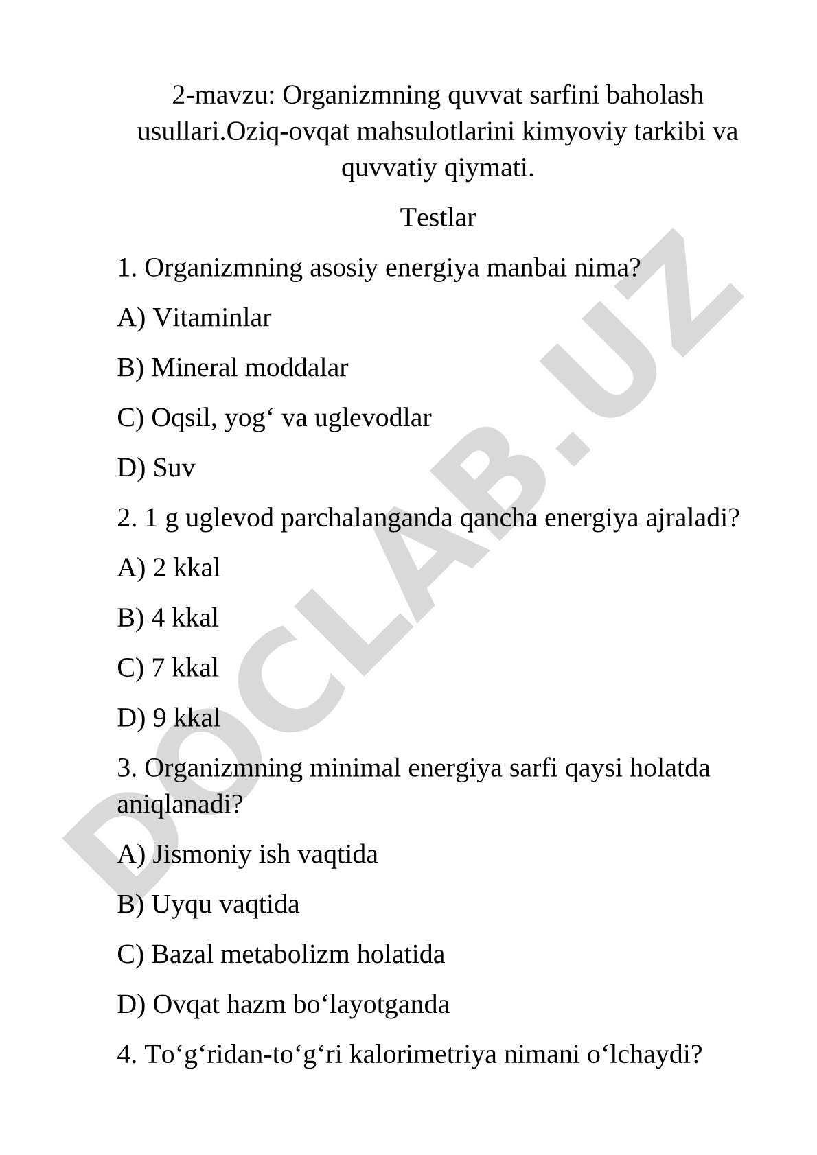 Organizmning quvvat sarfini baholash usullari. Oziq-ovqat mahsulotlarini kimyoviy tarkibi va quvvatiy qiymati