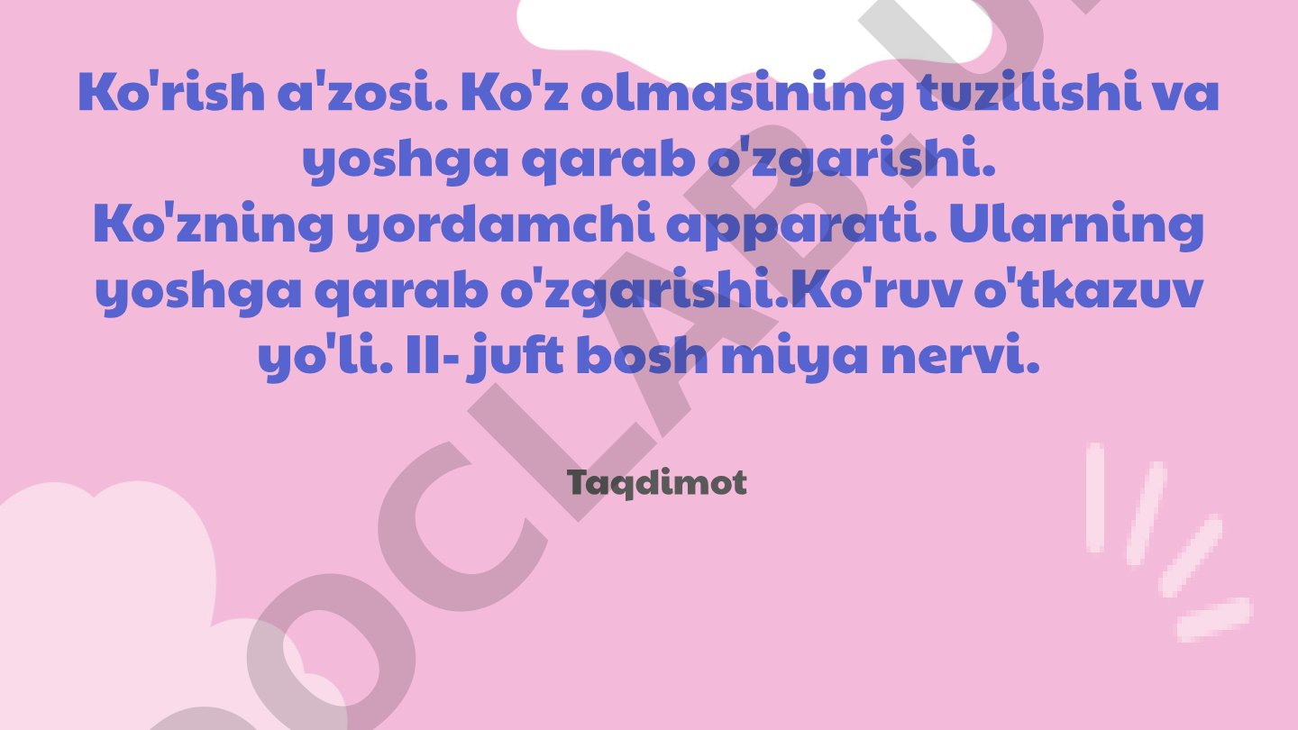 Ko'z olmasining tuzilishi, yordamchi apparati va ko'ruv o'tkazuv yo'li