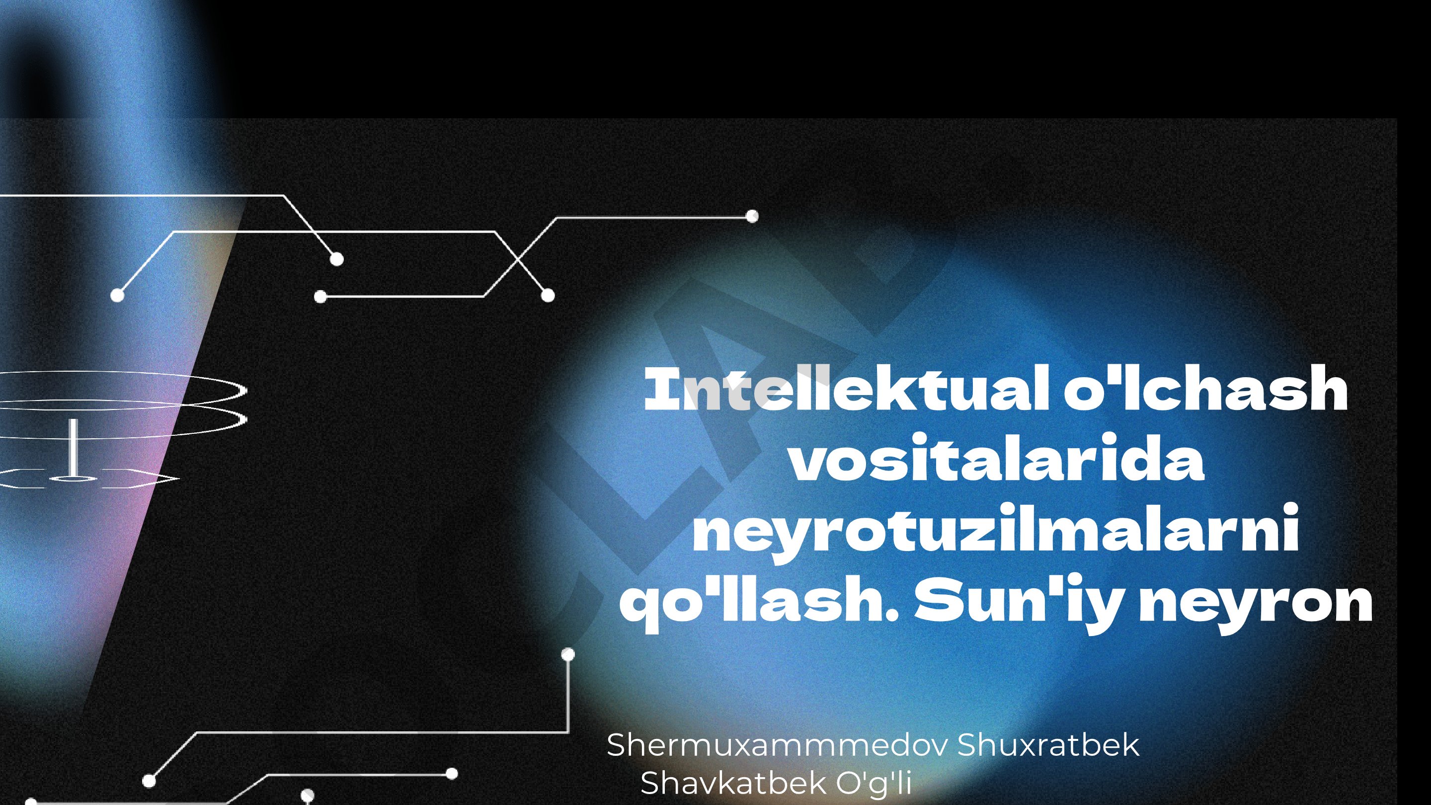 Intellektual o'lchash vositalarida neyrotuzilmalarni qo'llash