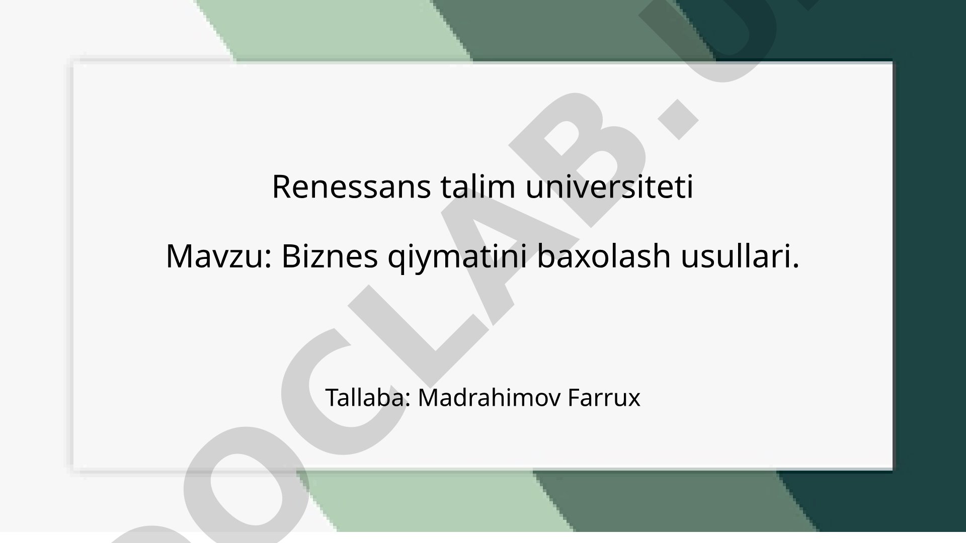 Biznes qiymatini baholash usullari