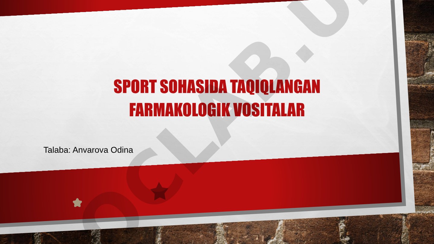 Sport sohasida taqiqlangan farmakologik vositalar