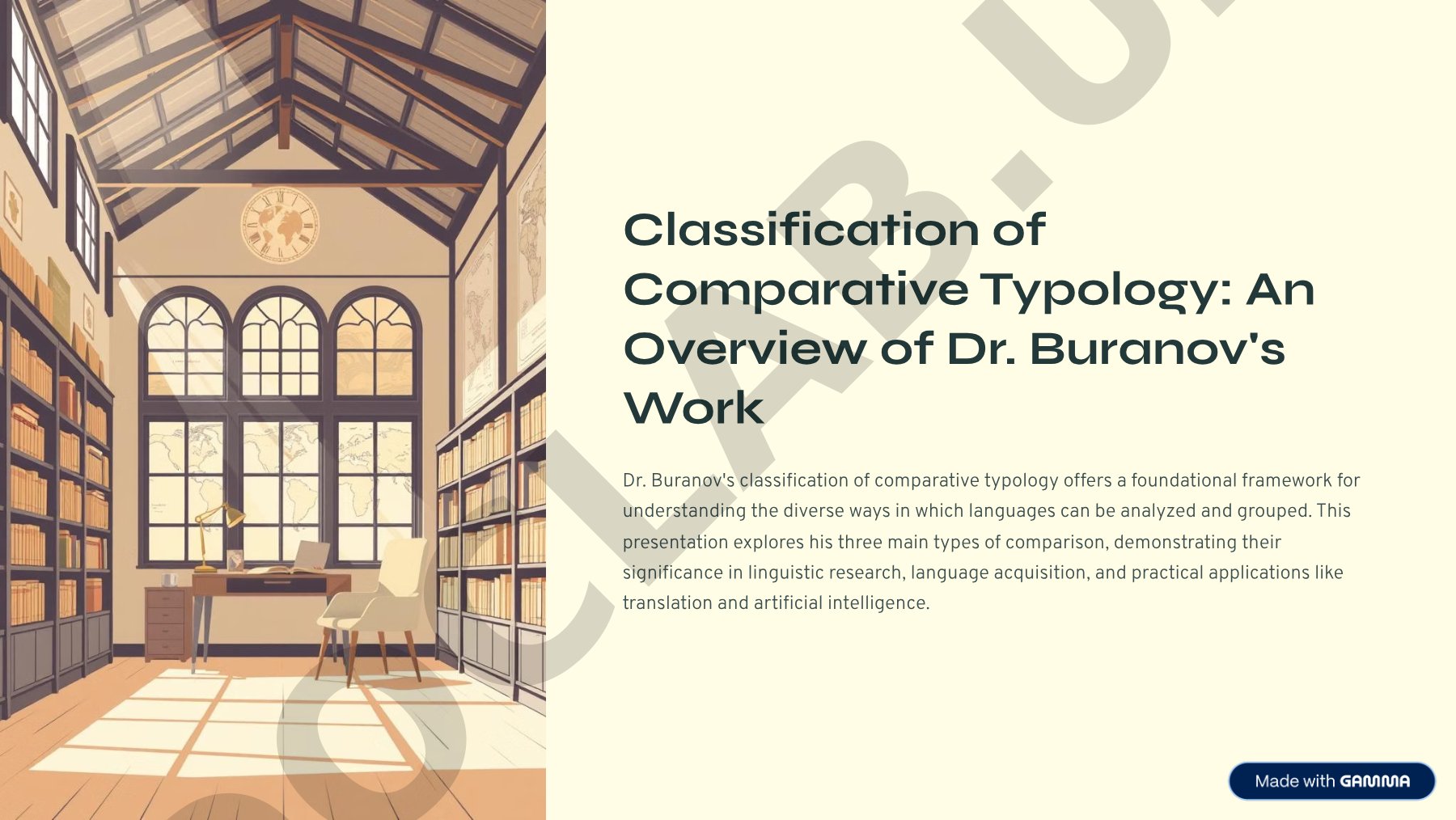 Classification of Comparative Typology: An Overview of Dr. Buranov's Work