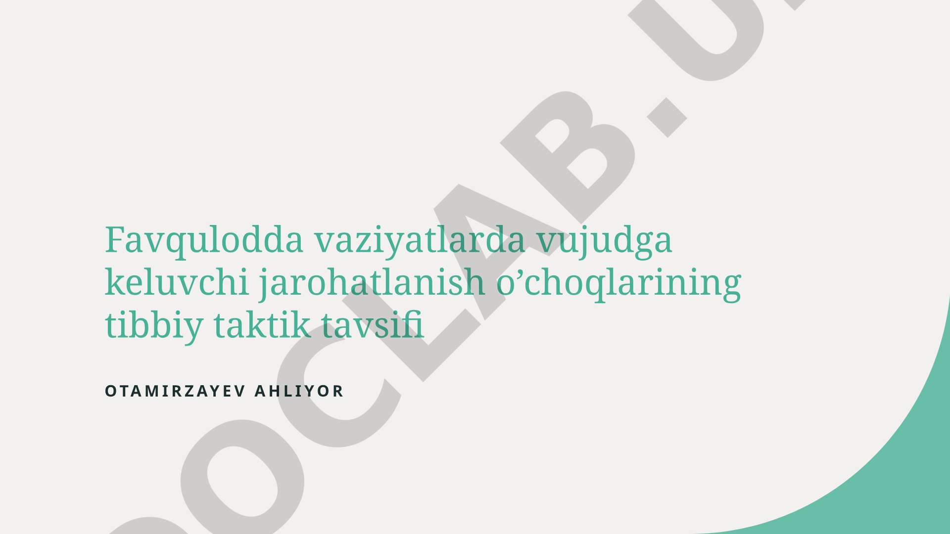 Favqulodda vaziyatlarda jarohatlanish o'choqlarining tibbiy taktik tavsifi