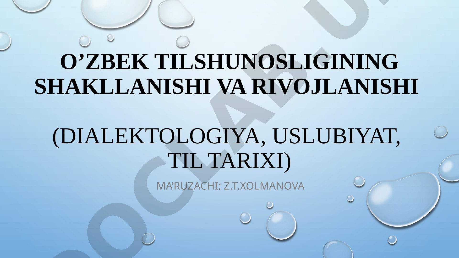 O’zbek tilshunosligining shakllanishi va rivojlanishi