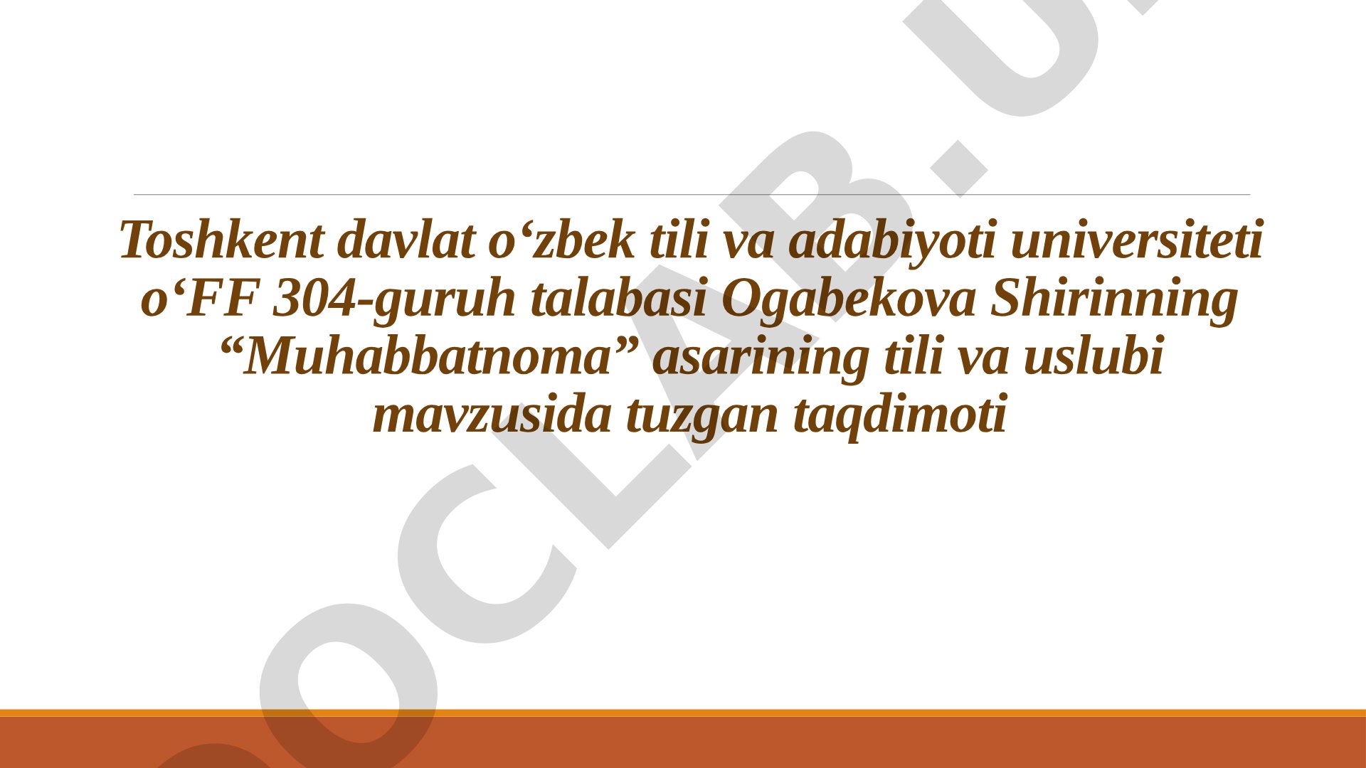 Xorazmiyning “Muhabbatnoma” asarining tili va uslubi