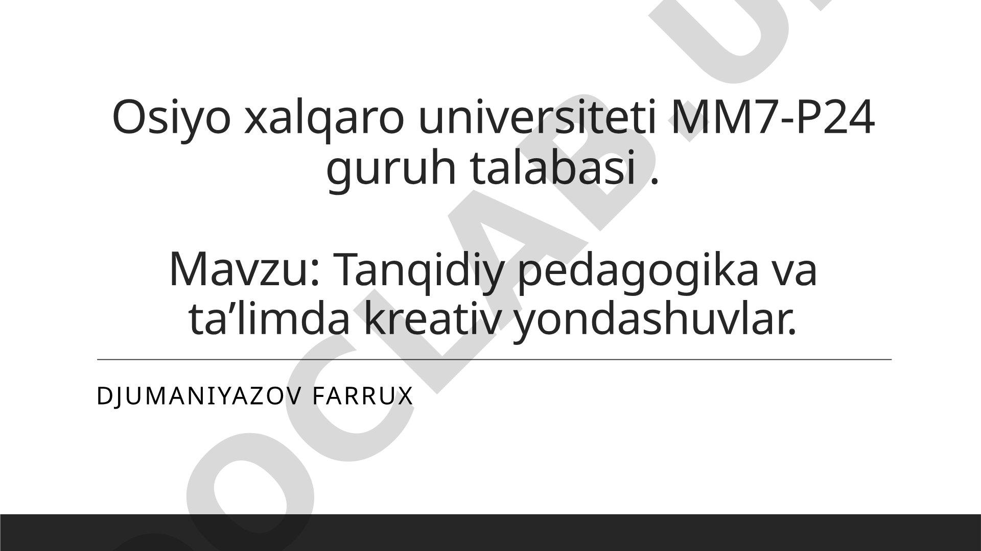 Tanqidiy pedagogika va taʼlimda kreativ yondashuvlar