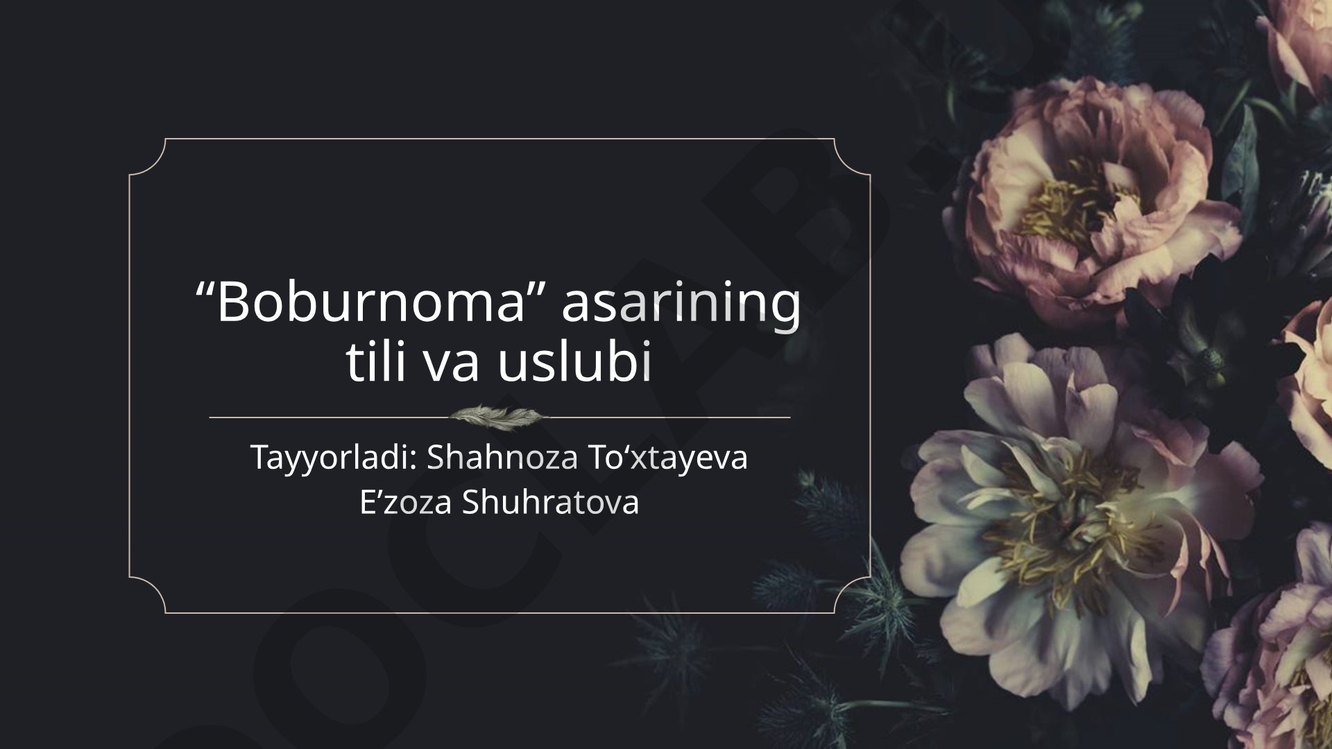 Boburnoma asarining tili va uslubi