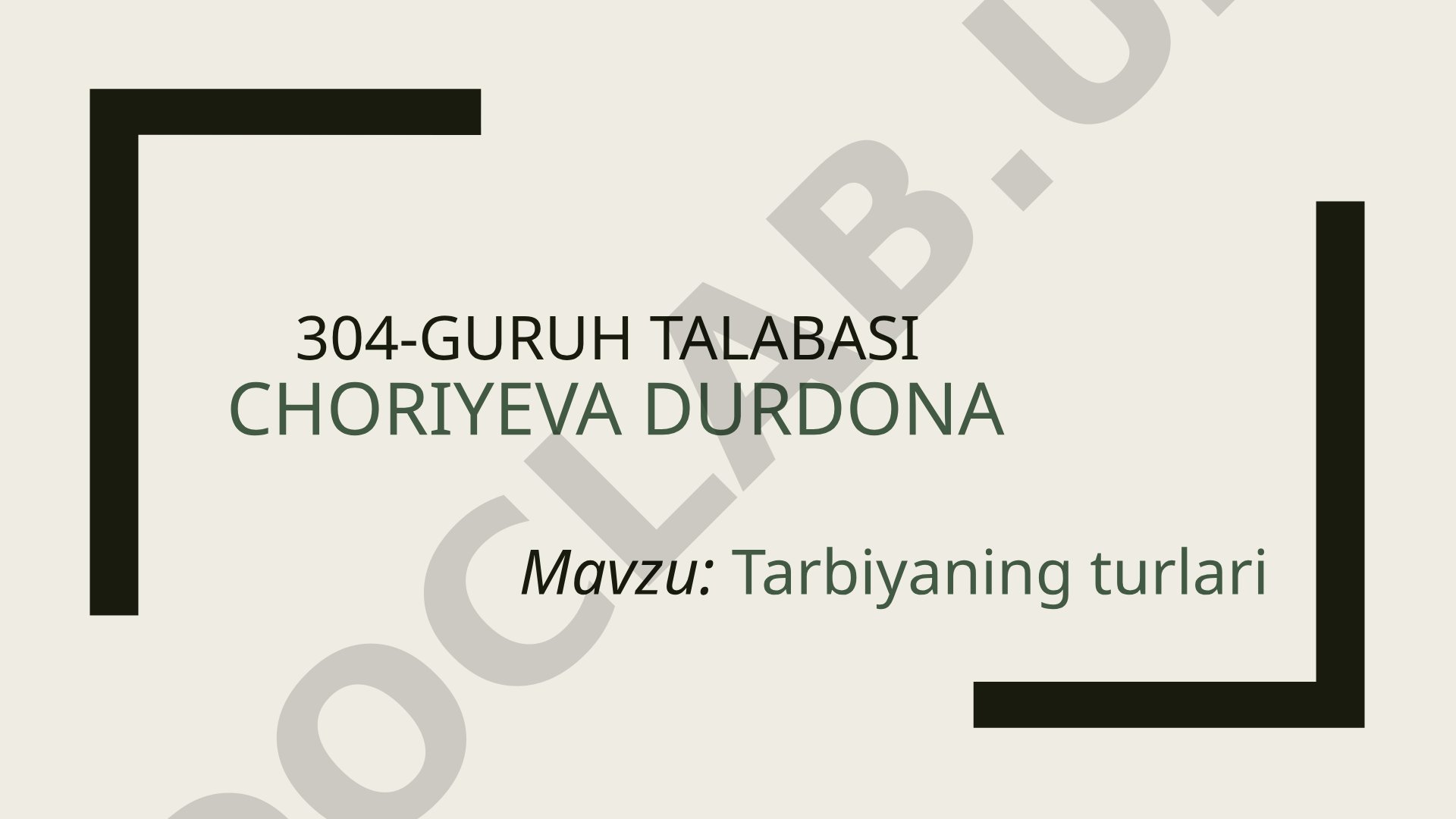 Tarbiyaning turlari