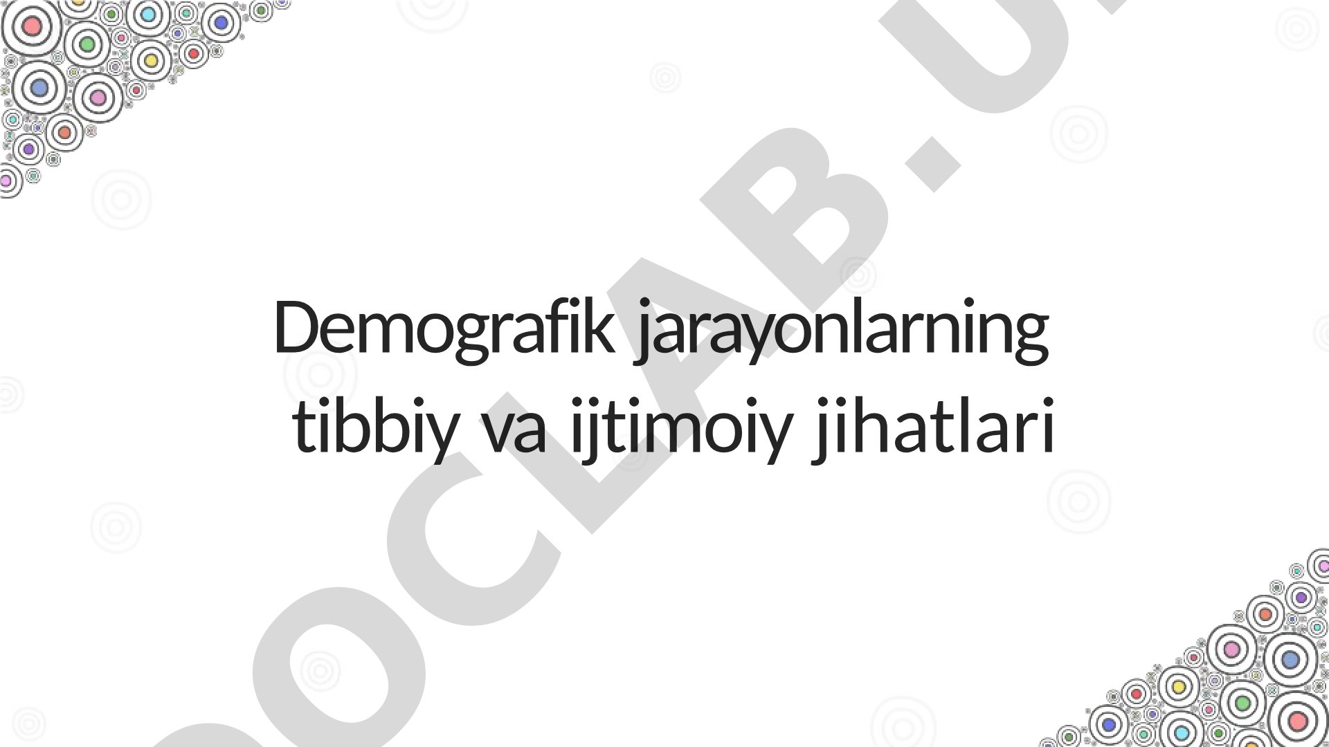 Demografik jarayonlarning tibbiy va ijtimoiy jihatlari