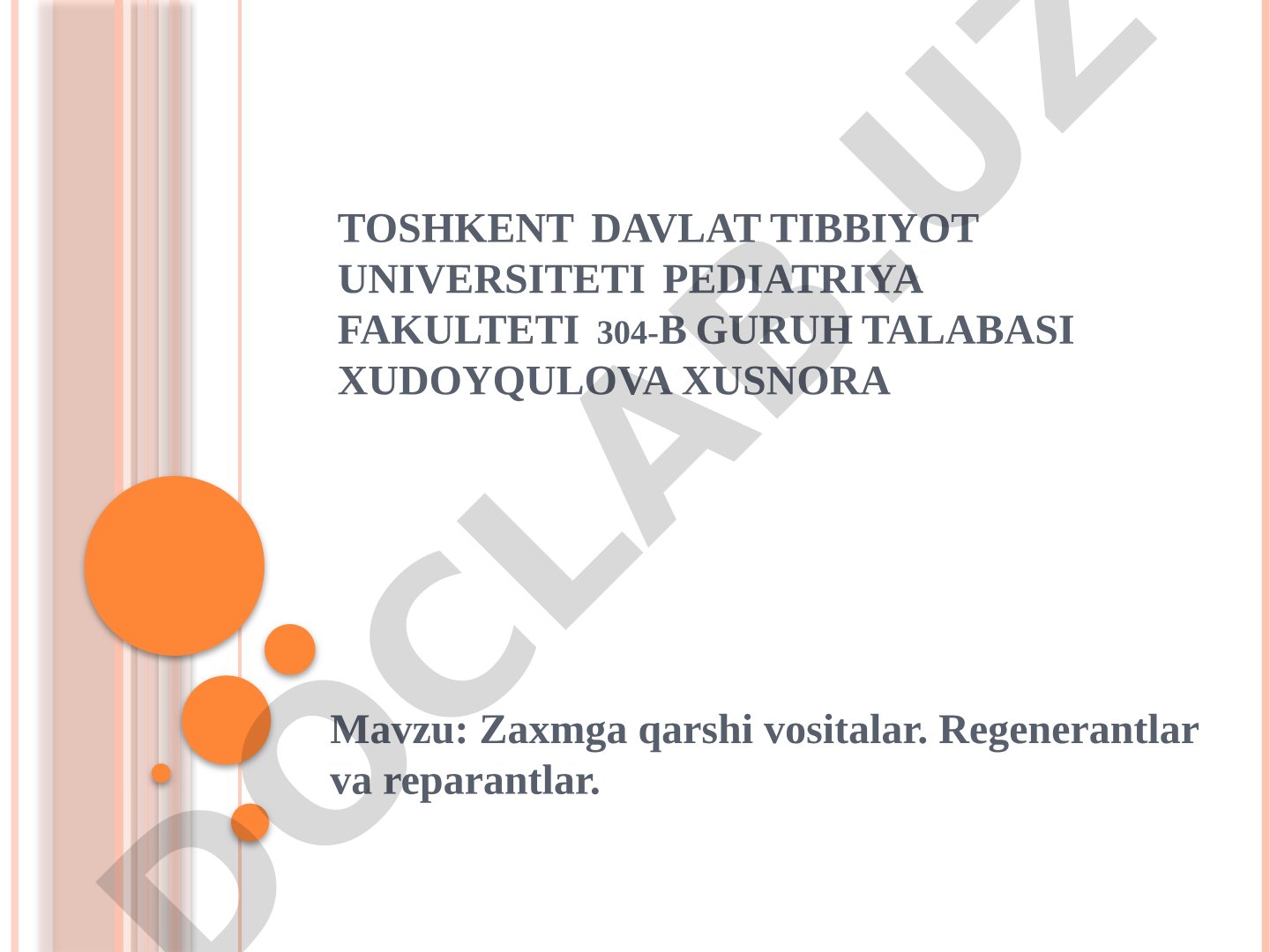 Zaxmga qarshi vositalar. Regenerantlar va reparantlar