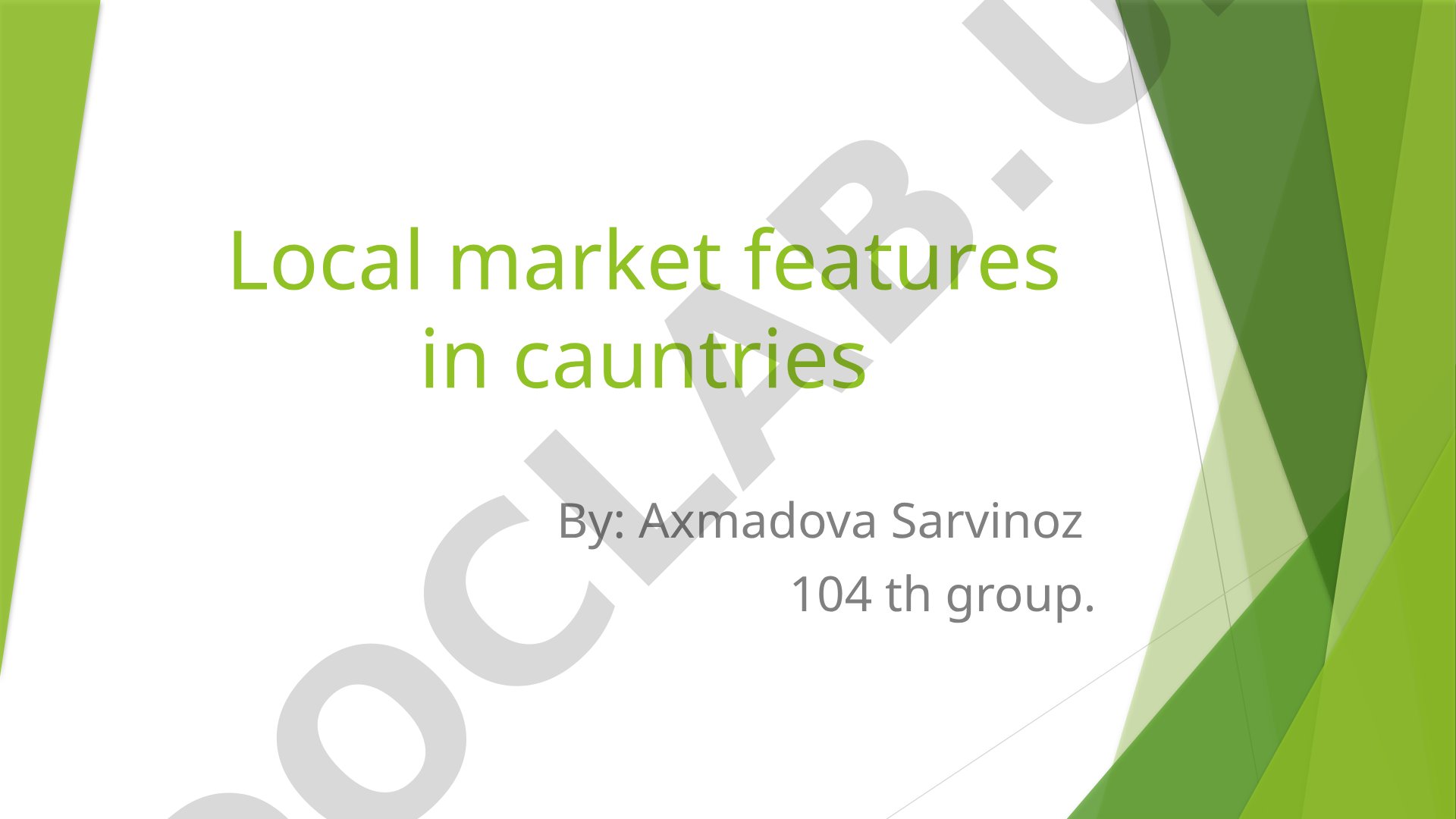 Local market features in countries