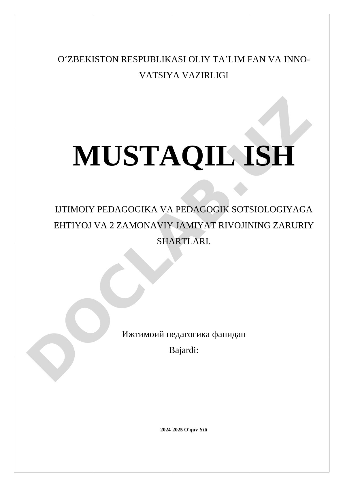 Ijtimoiy pedagogika va pedagogik sotsiologiyaga ehtiyoj va zamonaviy jamiyat rivojining zaruriy shartlari