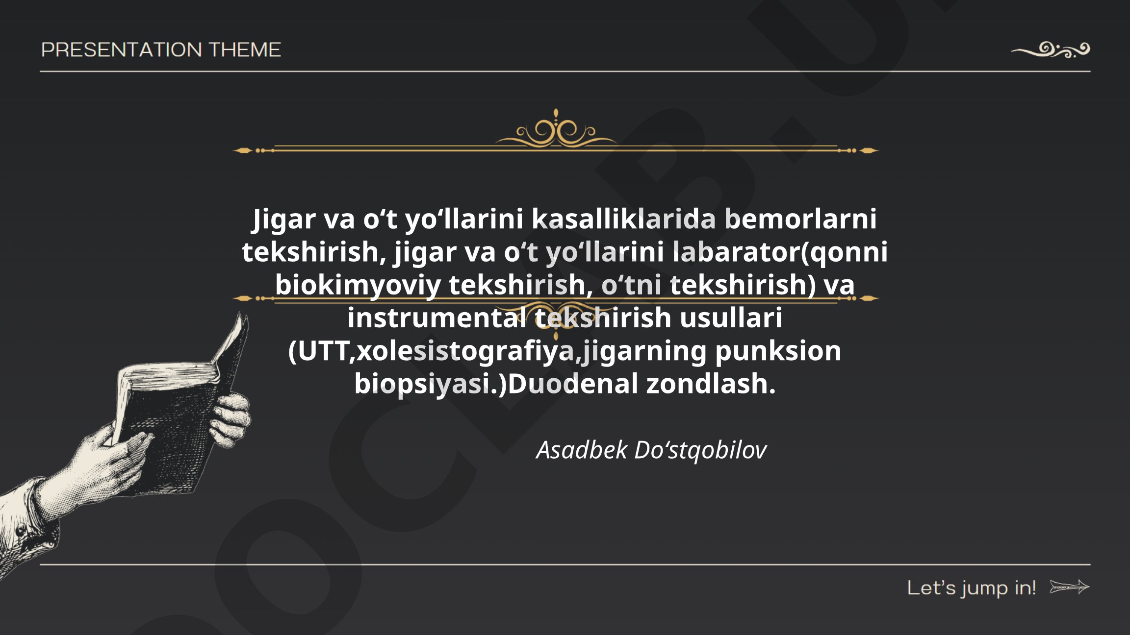 Jigar va oʻt yoʻllari kasalliklarida bemorlarni tekshirish usullari