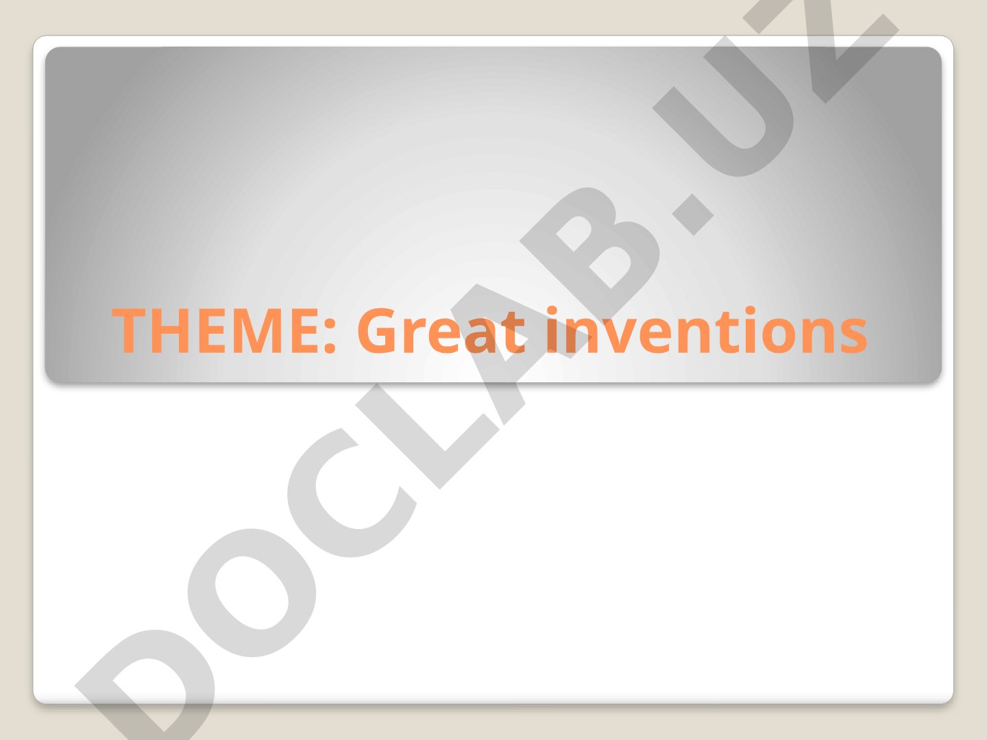 Great inventions throughout time