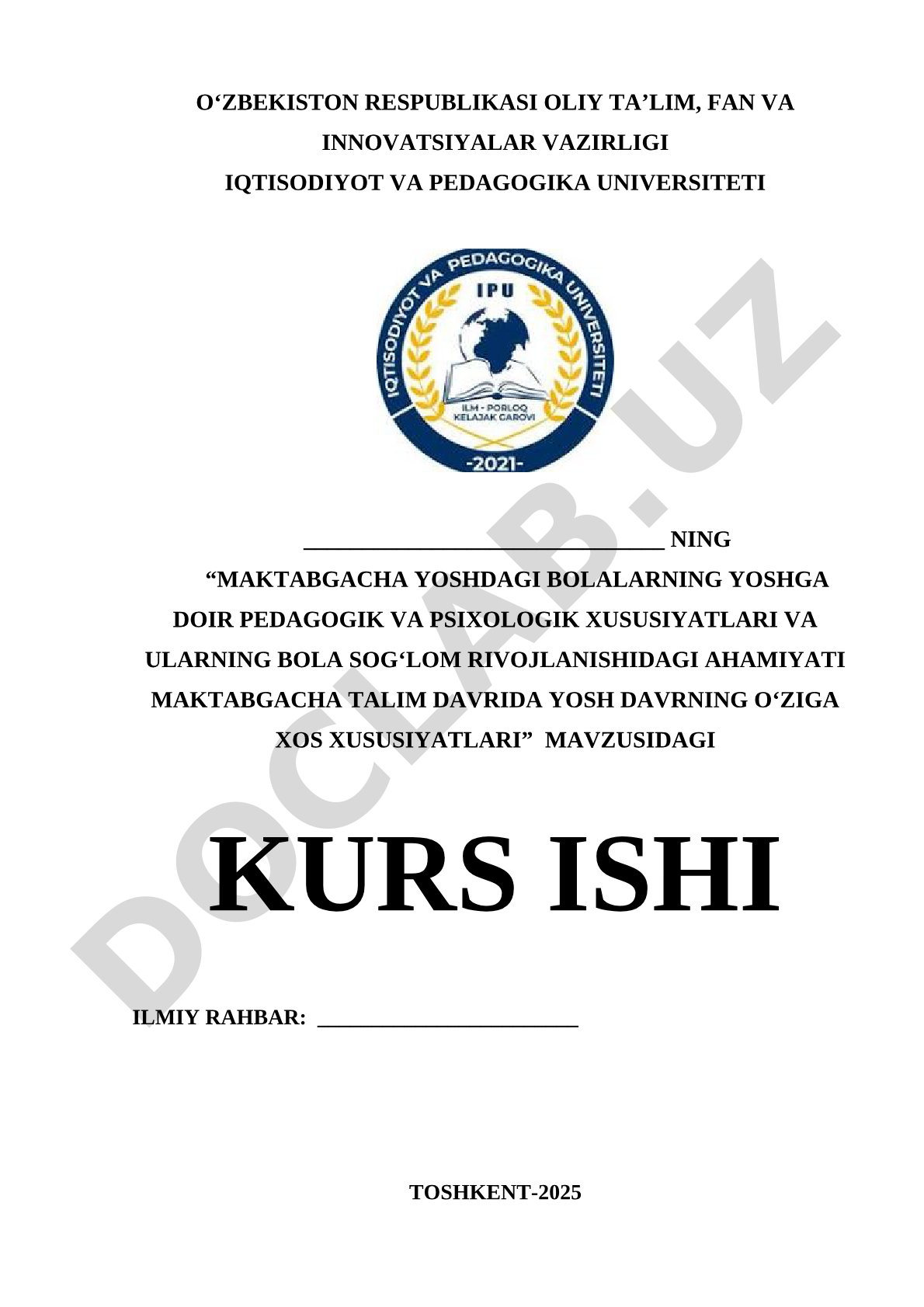 Maktabgacha yoshdagi bolalarning yoshga doir pedagogik va psixologik xususiyatlari va ularning bola sogʻlom rivojlanishidagi ahamiyati