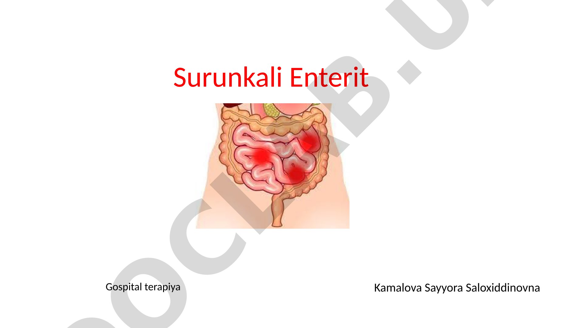 Surunkali Enterit (Chronic Enteritis) - sabablari, belgilari va tashxisi