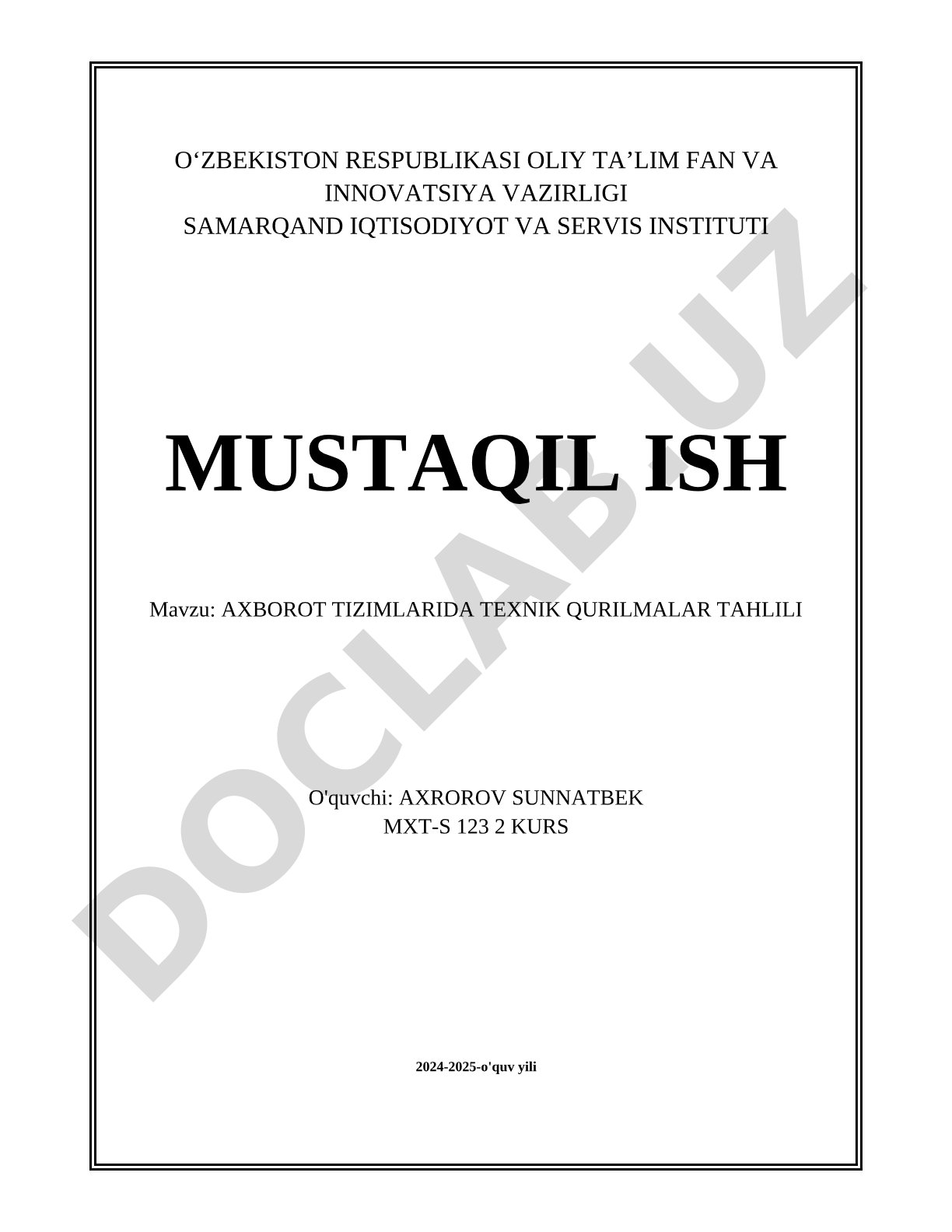 Axborot tizimlarida texnik qurilmalar tahlili