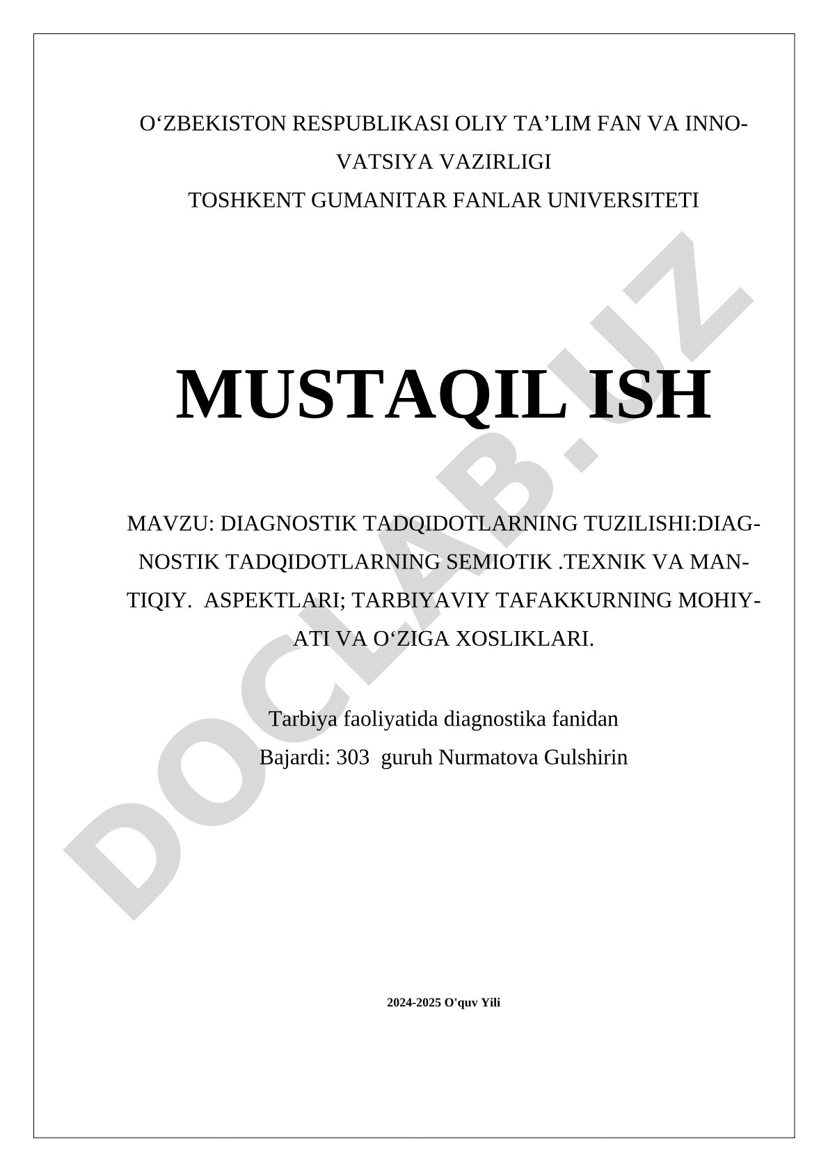 Diagnostik tadqiqotlarning tuzilishi: semiotik, texnik va mantiqiy aspektlari; tarbiyaviy tafakkurning mohiyati va oʻziga xosliklari