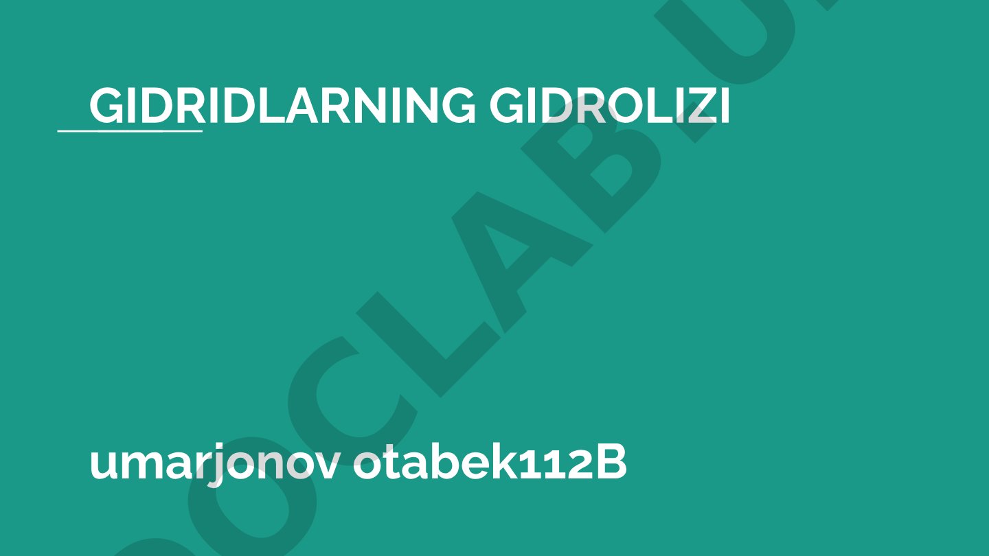 Gidridlarning gidrolizi