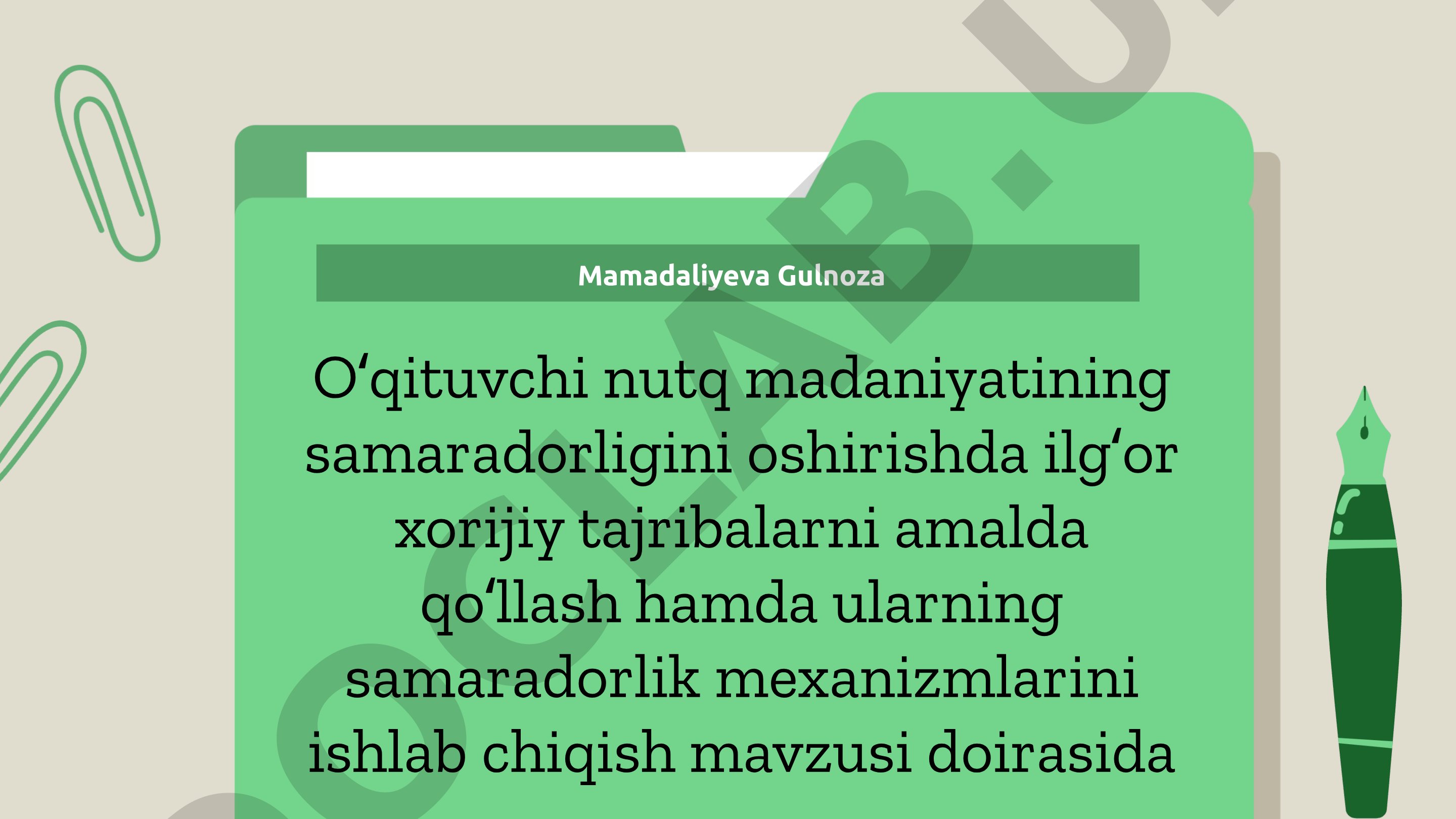 Oʻqituvchi nutq madaniyatini rivojlantirishda xorijiy tajribalarni qoʻllash