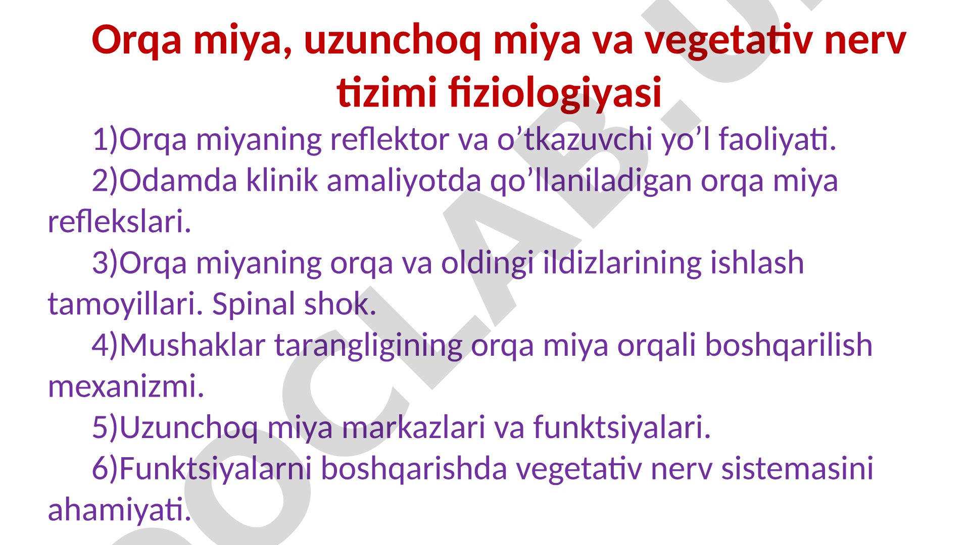 Orqa miya, uzunchoq miya va vegetativ nerv tizimi fiziologiyasi