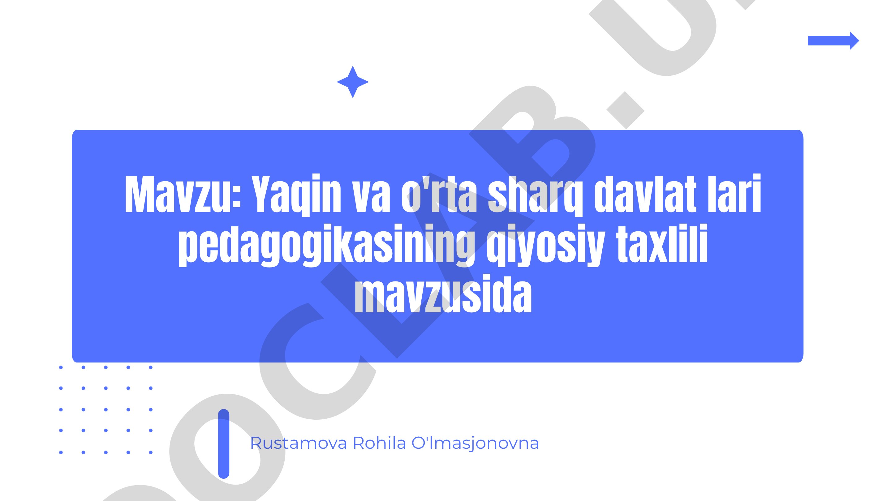 Yaqin va o'rta sharq davlatlari pedagogikasining qiyosiy taxlili