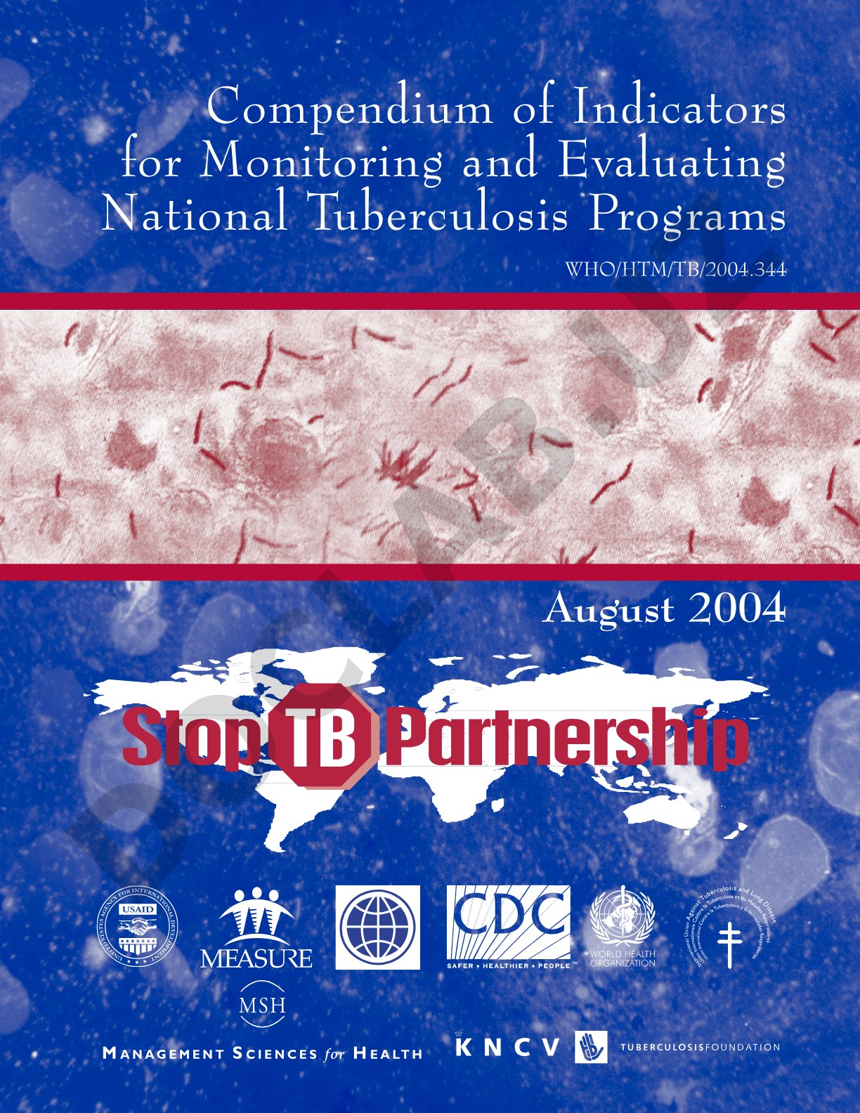 Compendium of Indicators for Monitoring and Evaluating National Tuberculosis Programs