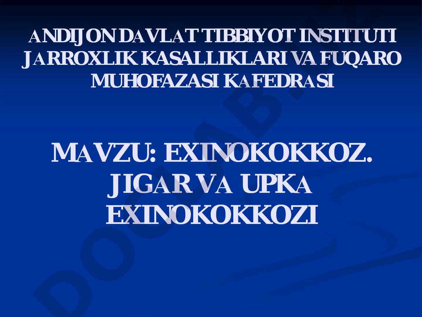 Exinokokkoz. Jigar va upka exinokokkozi