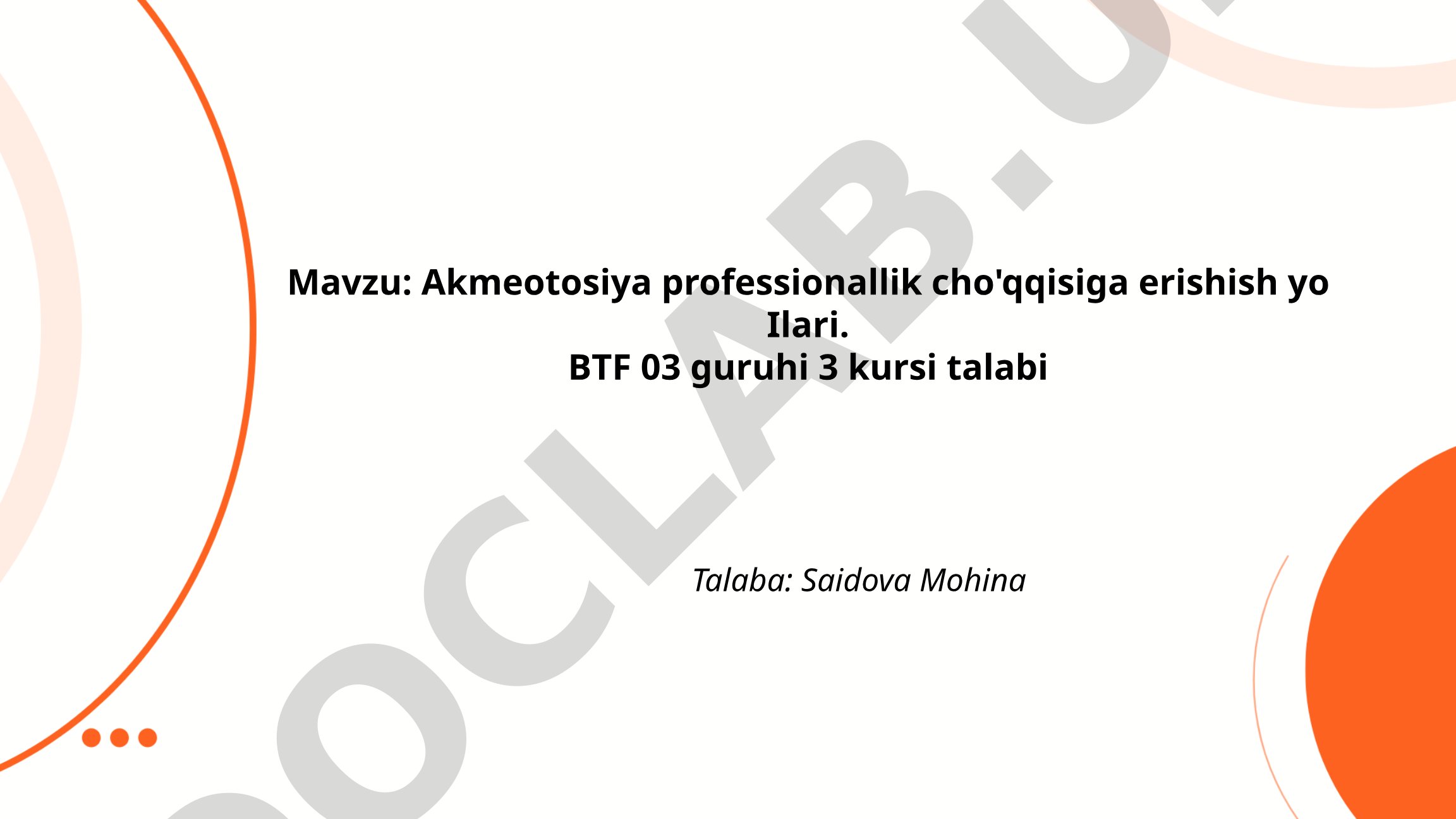 Akmeotosiya professionallik cho'qqisiga erishish yo'llari