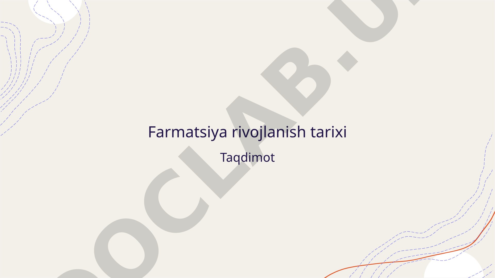 Farmatsiya rivojlanish tarixi