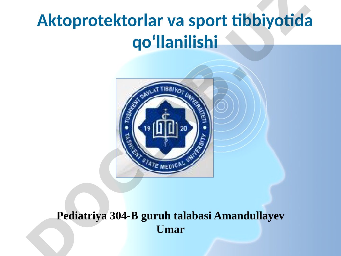 Aktoprotektorlar va sport tibbiyotida qo‘llanilishi