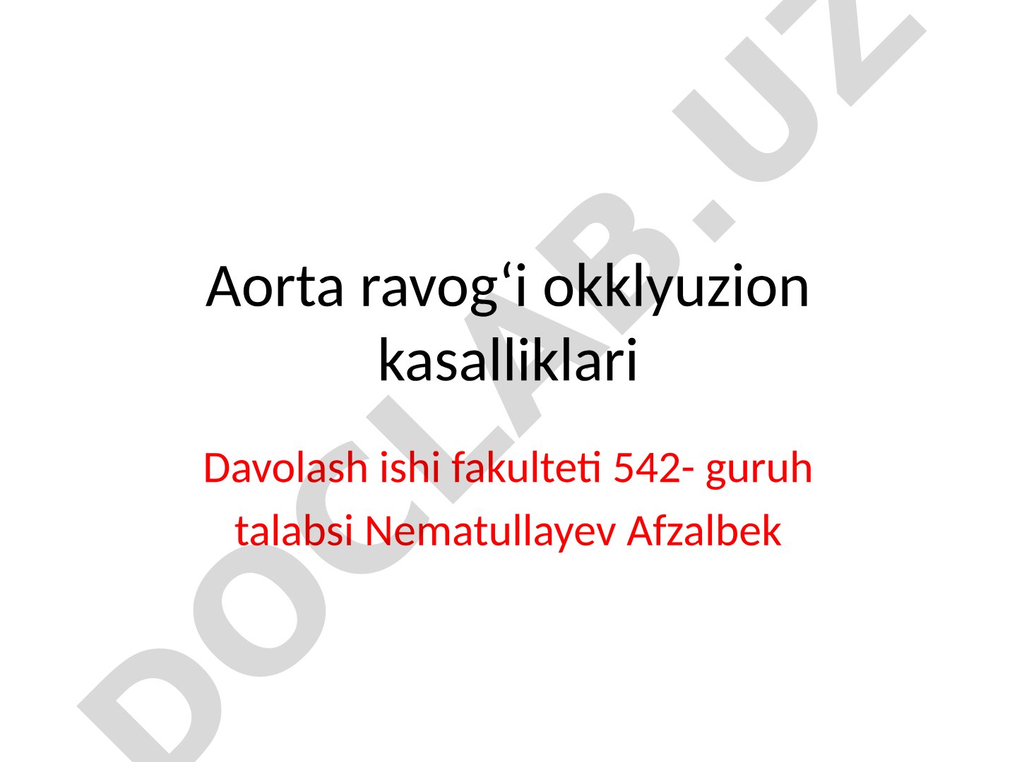 Aorta ravog‘i okklyuzion kasalliklari