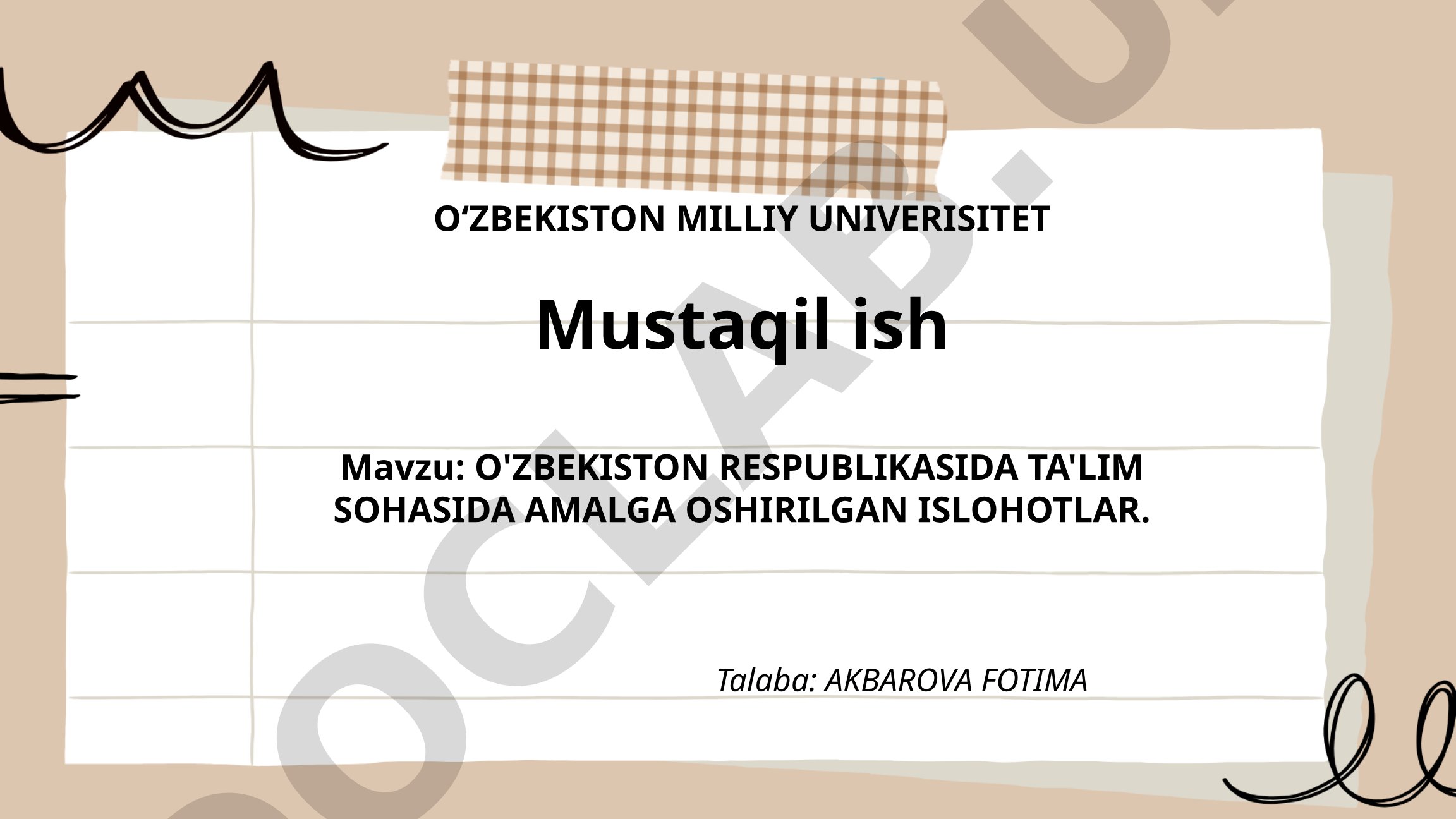 O'zbekiston Respublikasida ta'lim sohasida amalga oshirilgan islohotlar