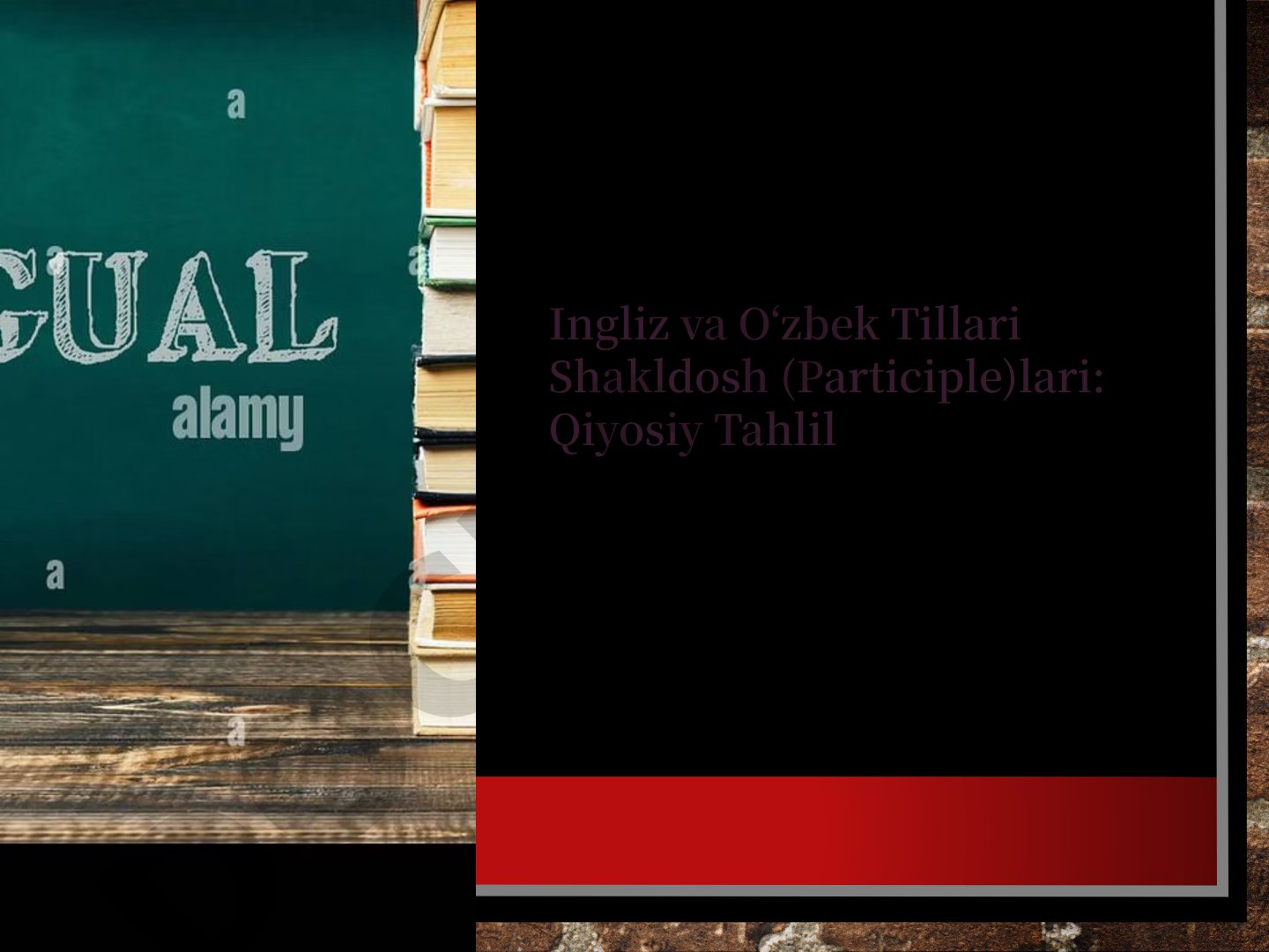 Ingliz va Oʻzbek Tillari Shakldosh (Participle)lari: Qiyosiy Tahlil