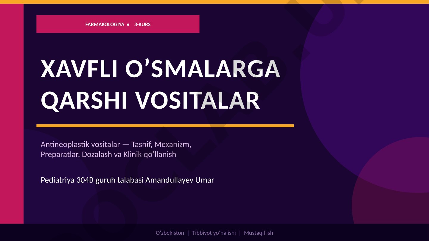 Xavfli o'smalarga qarshi vositalar - Antineoplastik vositalar