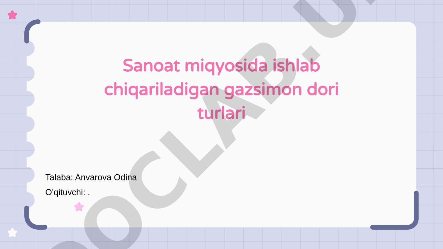 Sanoat miqyosida ishlab chiqariladigan gazsimon dori turlari