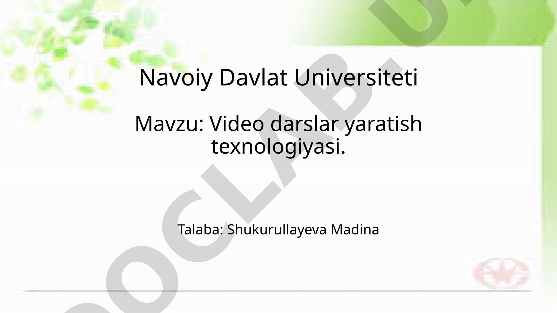 Video darslar yaratish texnologiyasi