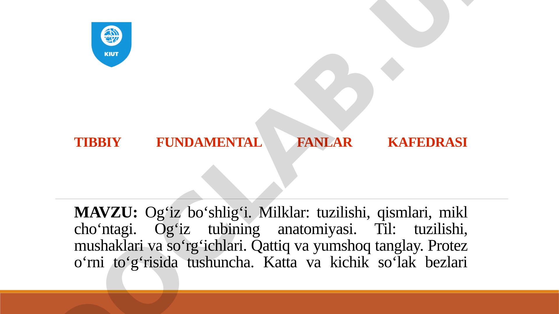 Ogʻiz boʻshligʻi, milklar, til, tanglay va soʻlak bezlari anatomiyasi