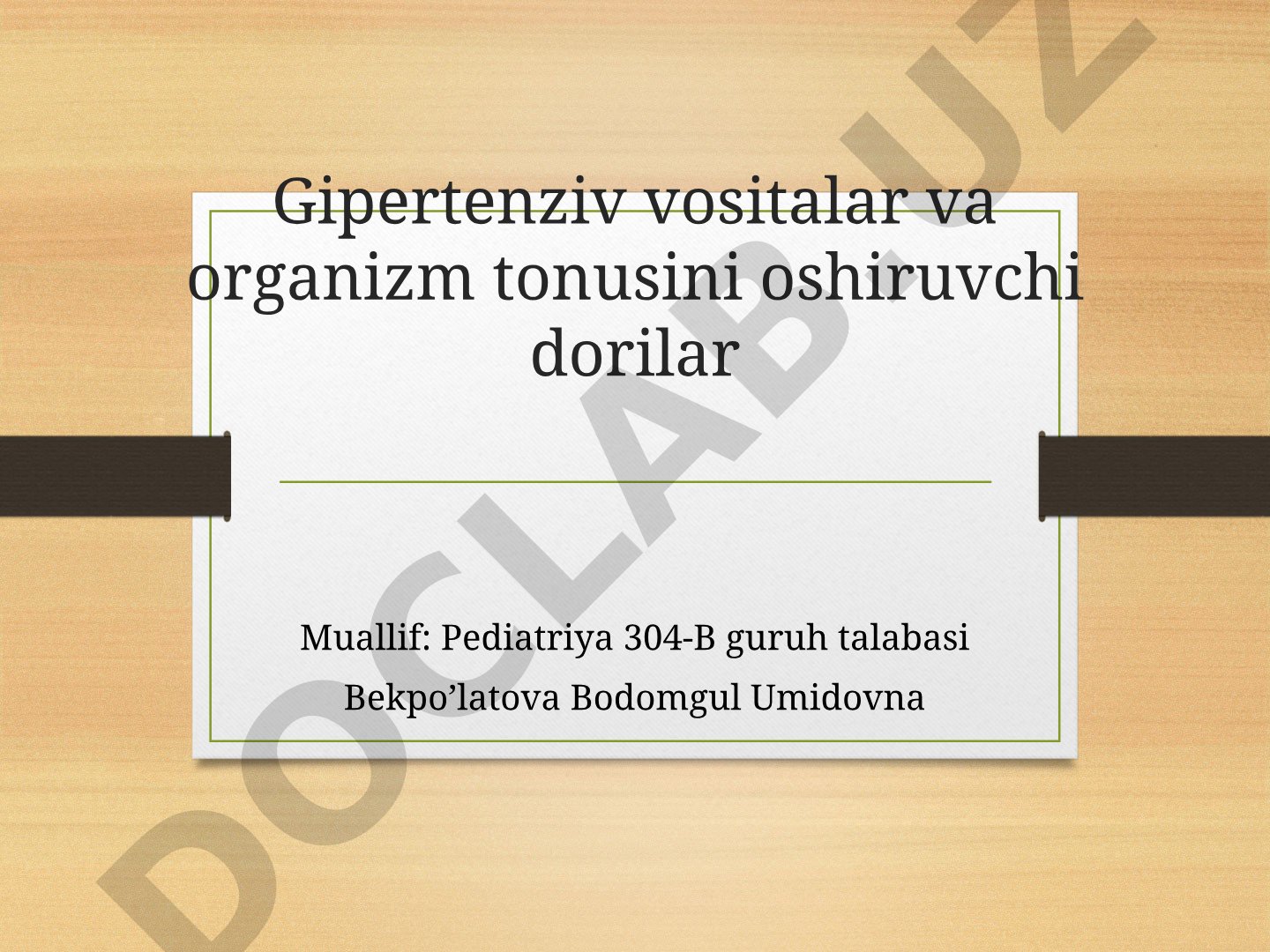 Gipertenziv vositalar va organizm tonusini oshiruvchi dorilar