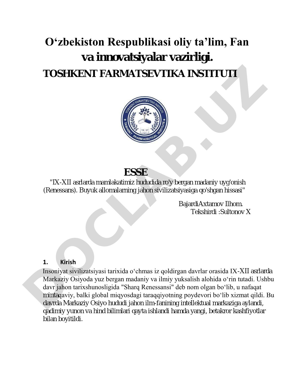 IX-XII asrlarda mamlakatimiz hududida ro'y bergan madaniy uyg'onish (Renessans). Buyuk allomalarning jahon sivilizatsiyasiga qo'shgan hissasi